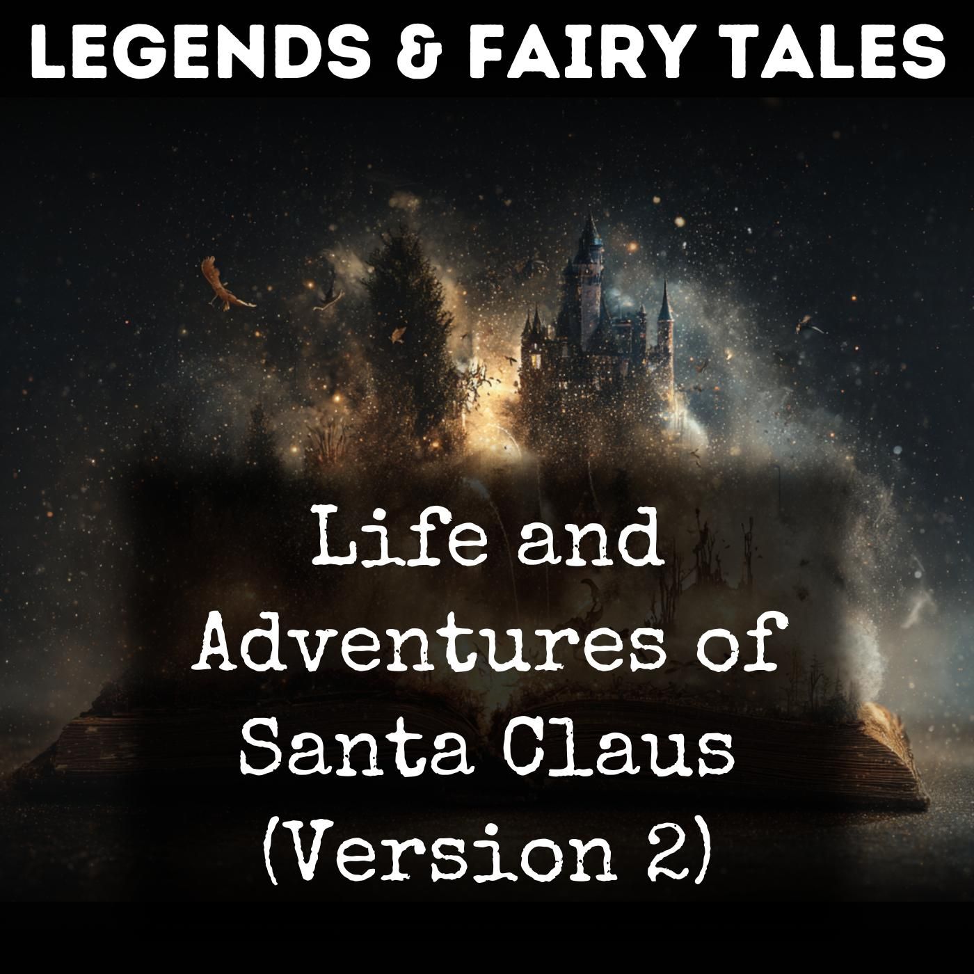 Life and Adventures of Santa Claus (Version 2) podcast artwork