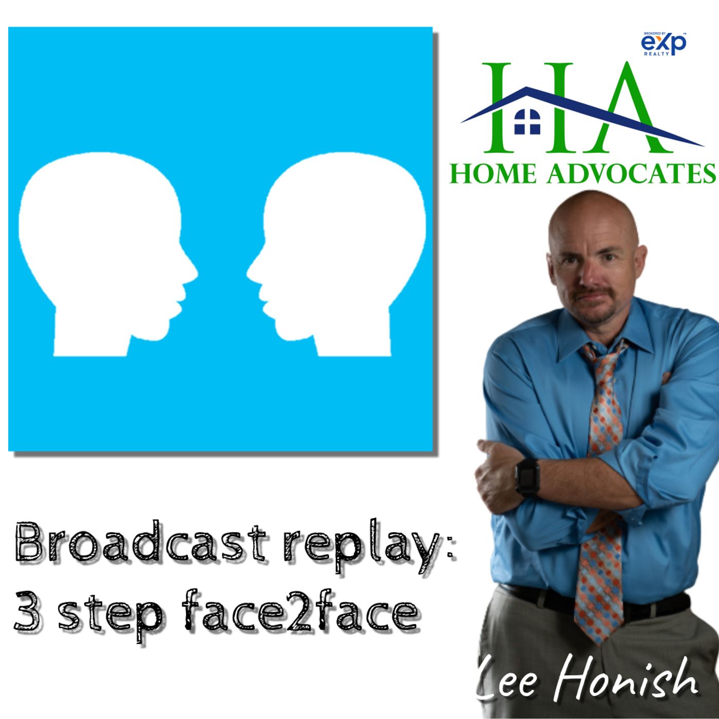 3 Steps for face2face | Lee Honish | 833-969-4673