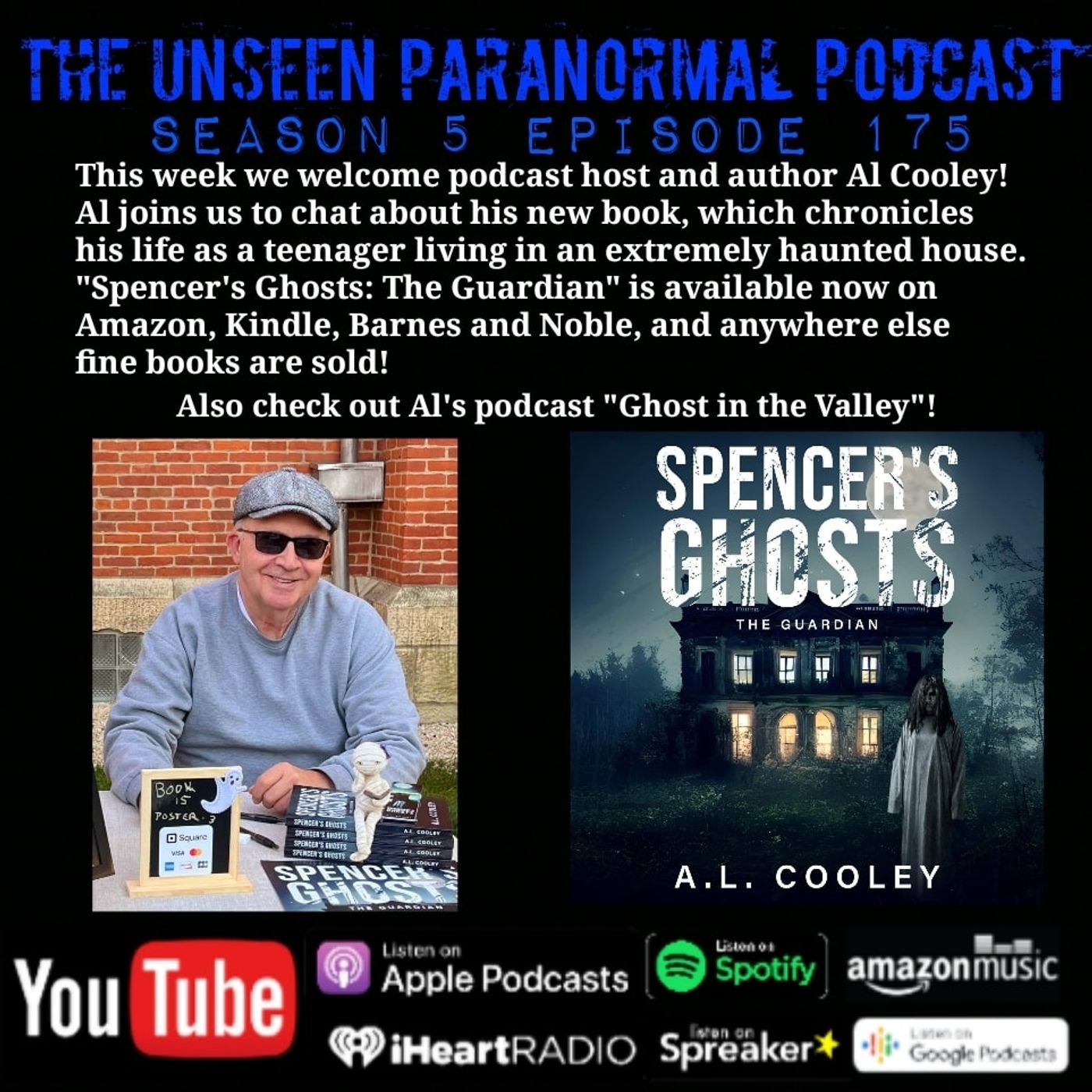 The True Story of Spencer's Ghosts with Al Cooley - podcast episode cover