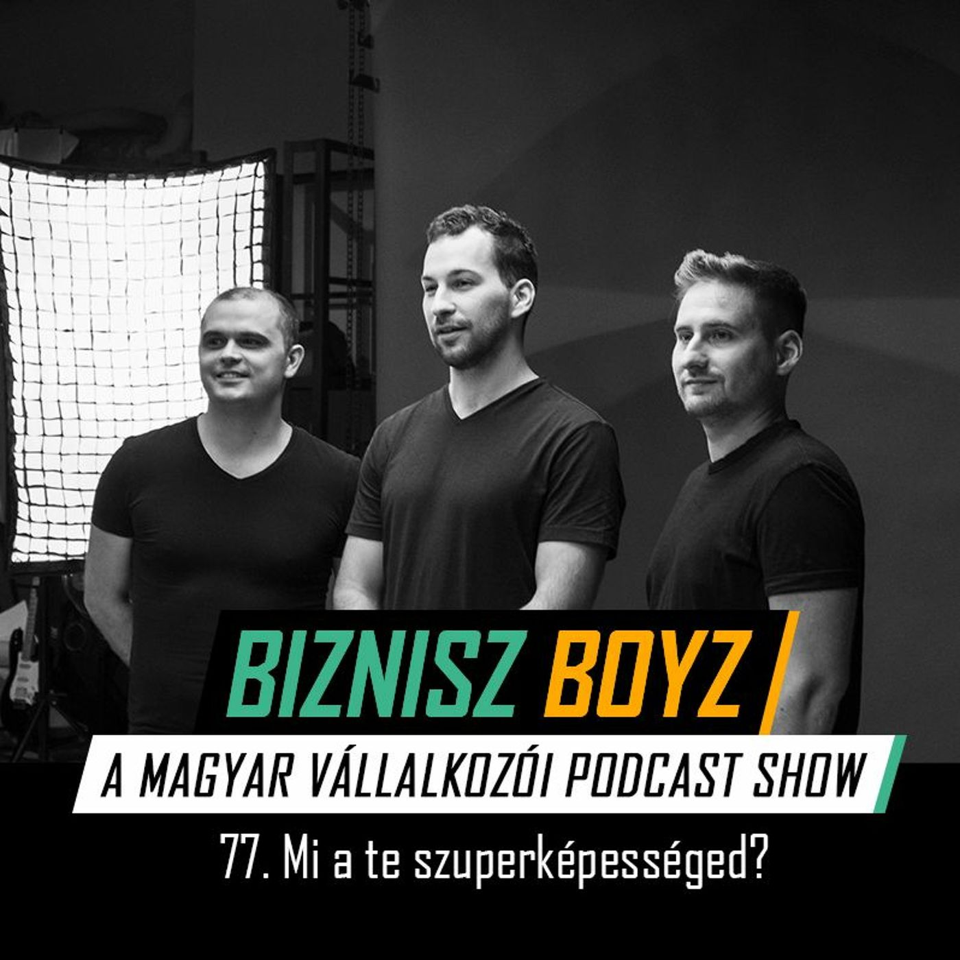 Biznisz Boyz: A magyar vállalkozói podcast show