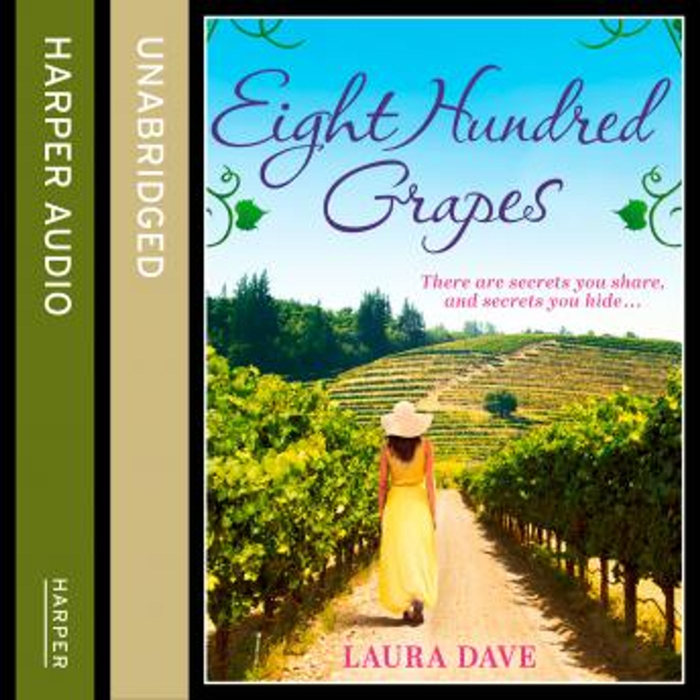 Eight Hundred Grapes by Laura Dave episode artwork