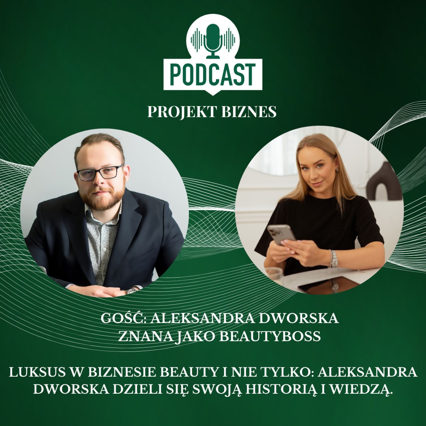 Projekt Biznes, czyli podcast o dotacjach, biznesie, sprzedaży i mentalności przedsiębiorcy