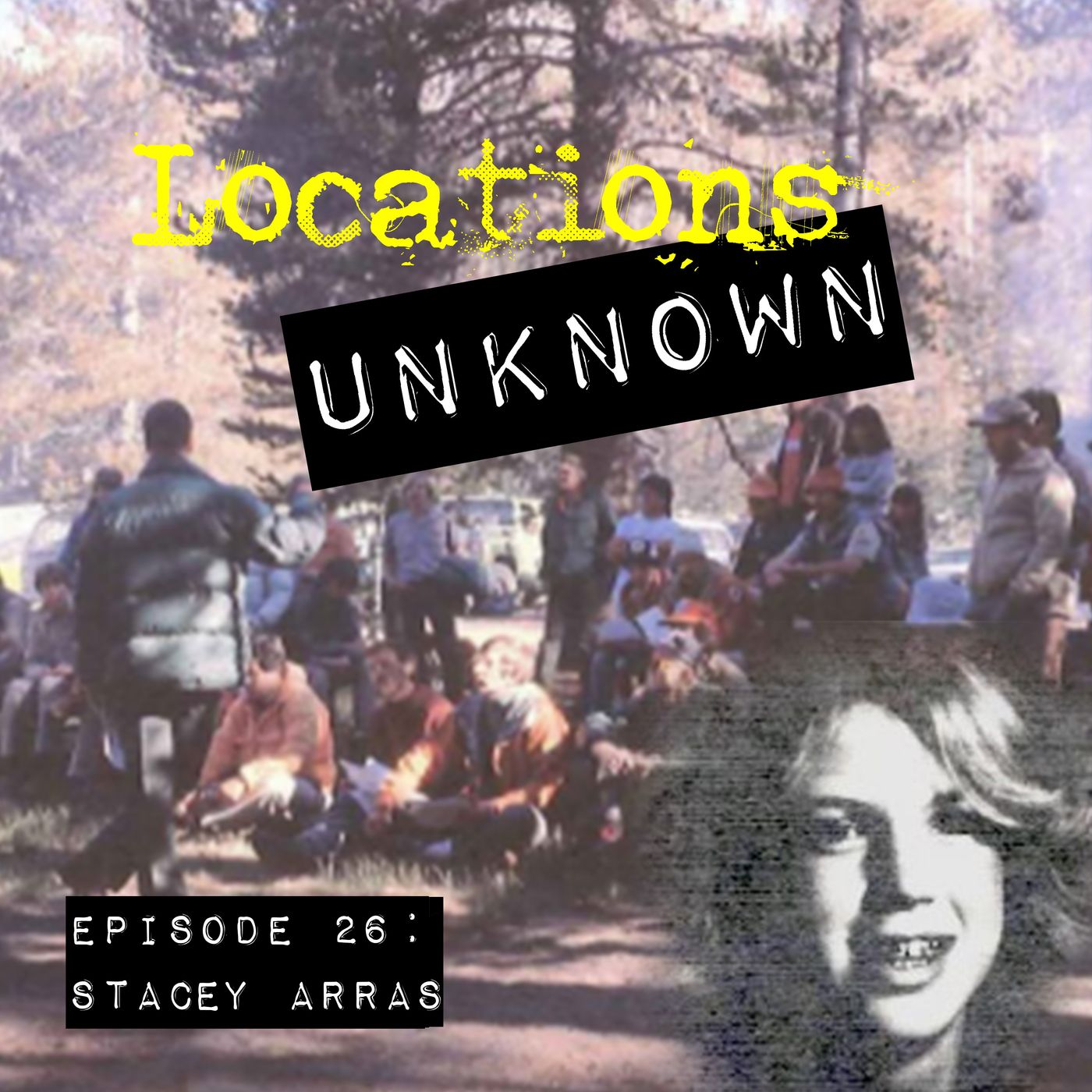 EP. #26: Stacey Arras - Yosemite National Park – Locations Unknown –  Podcast – Podtail