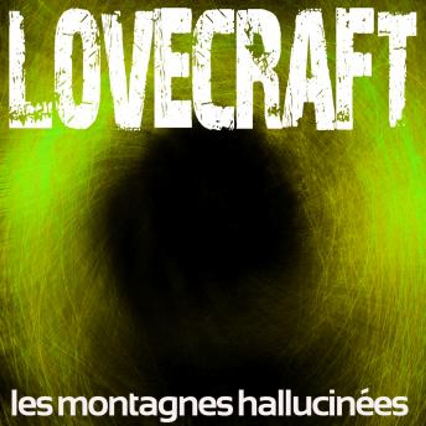 Les montagnes hallucinées by H.P. Lovecraft episode artwork