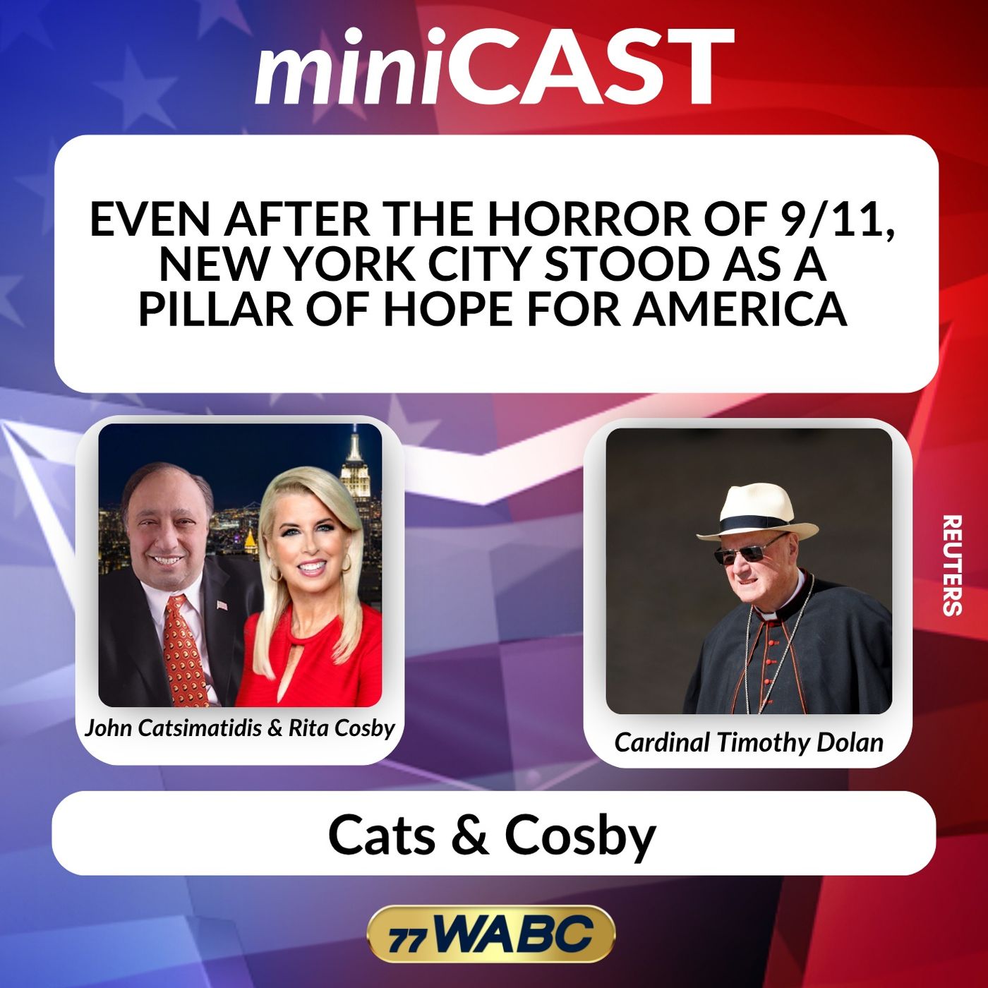 Cardinal Timothy Dolan: Even After the Horror of 9/11, New York City Stood as a Pillar of Hope for America episode artwork