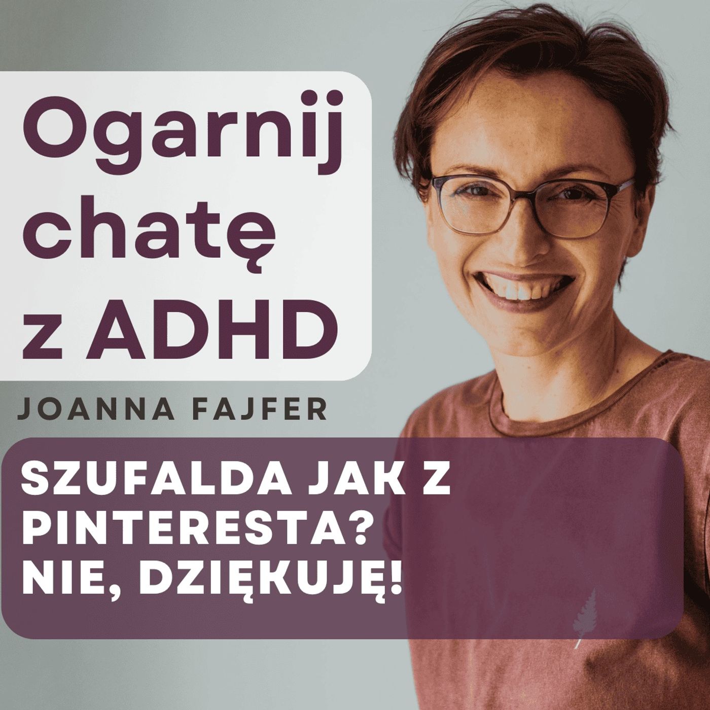 Ogarnij chatę z ADHD