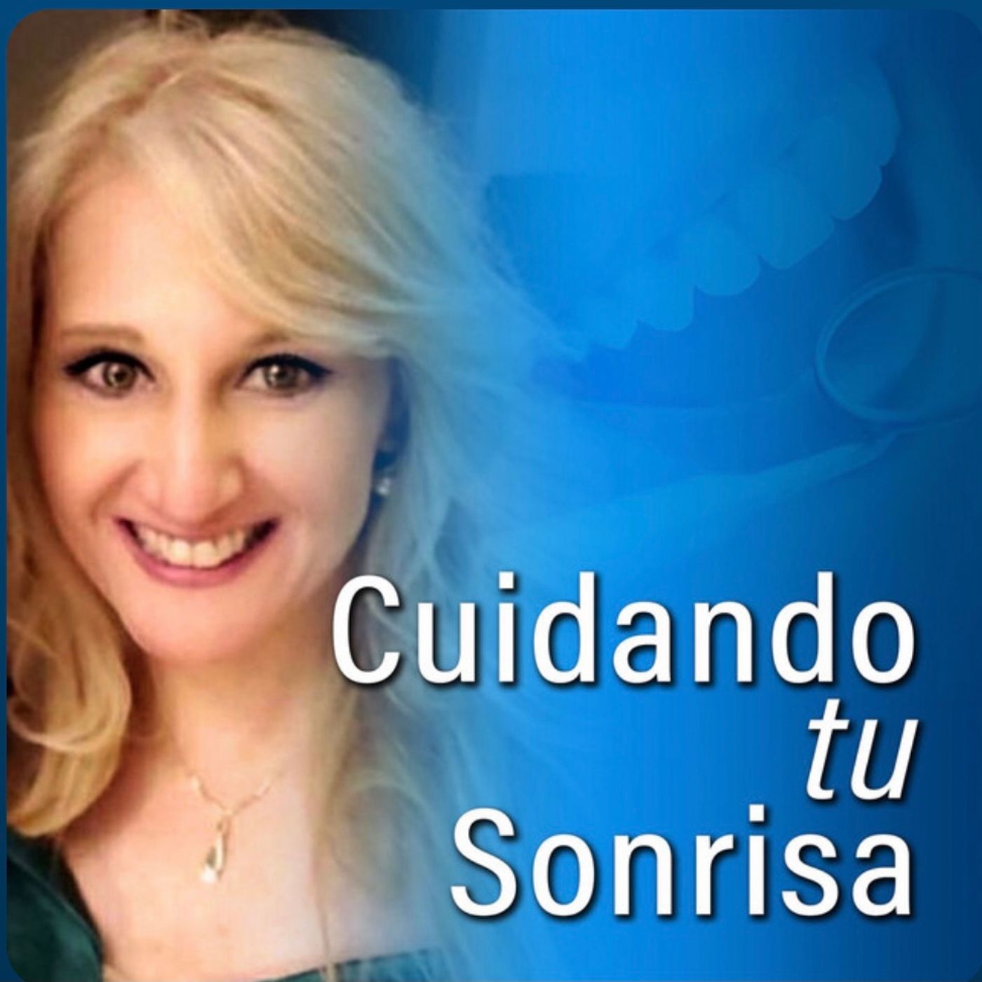 Cuidando tu Sonrisa