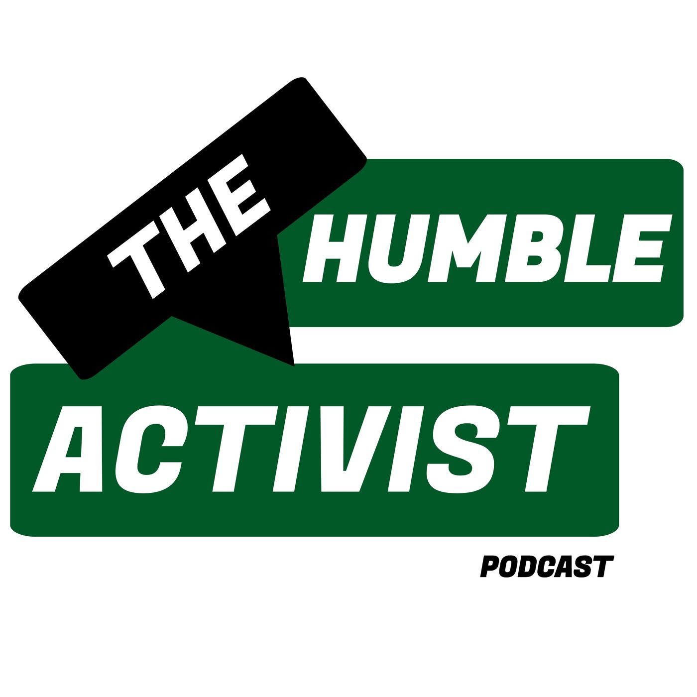 The Humble Activist Podcast
