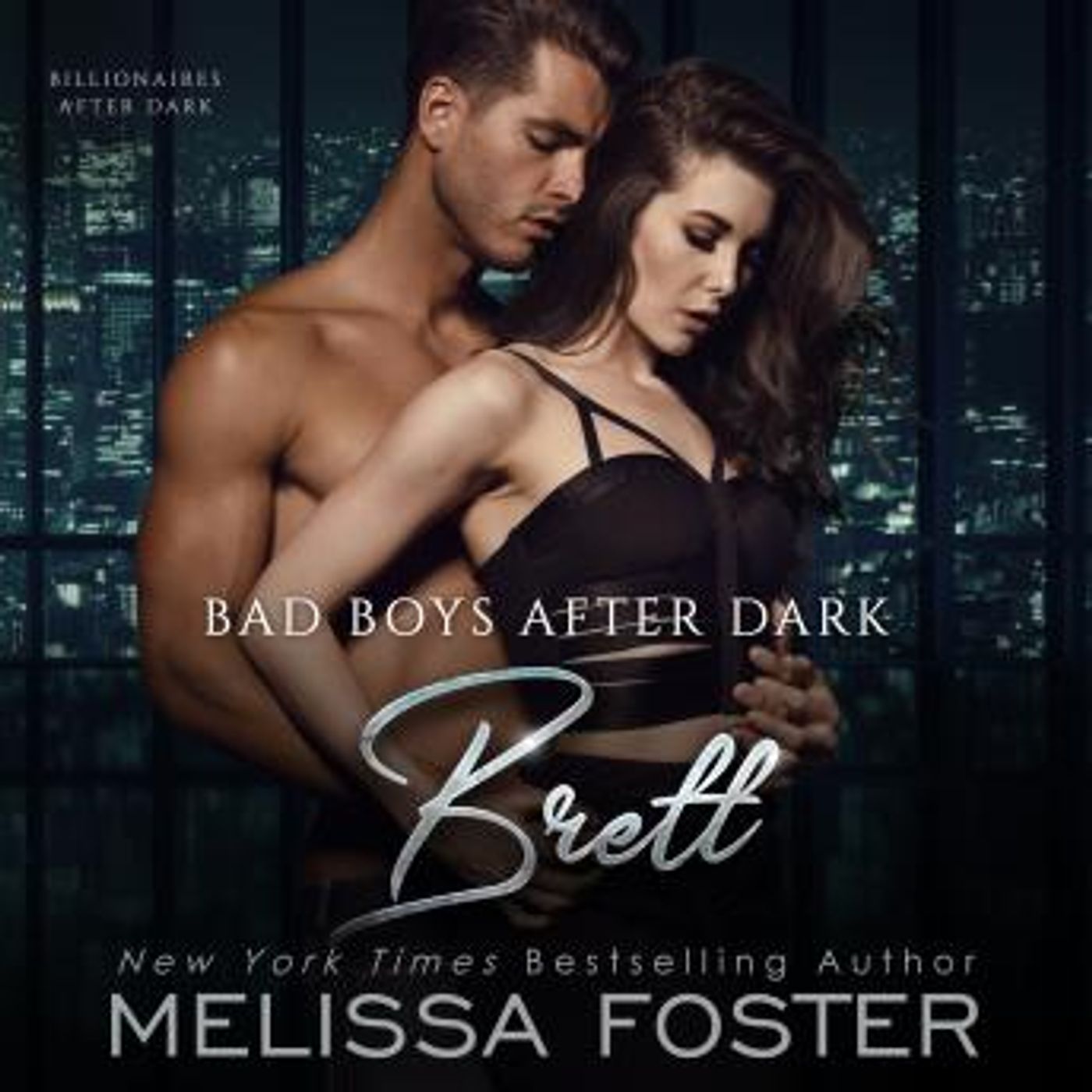 Bad Boys After Dark: Brett by Melissa Foster episode artwork