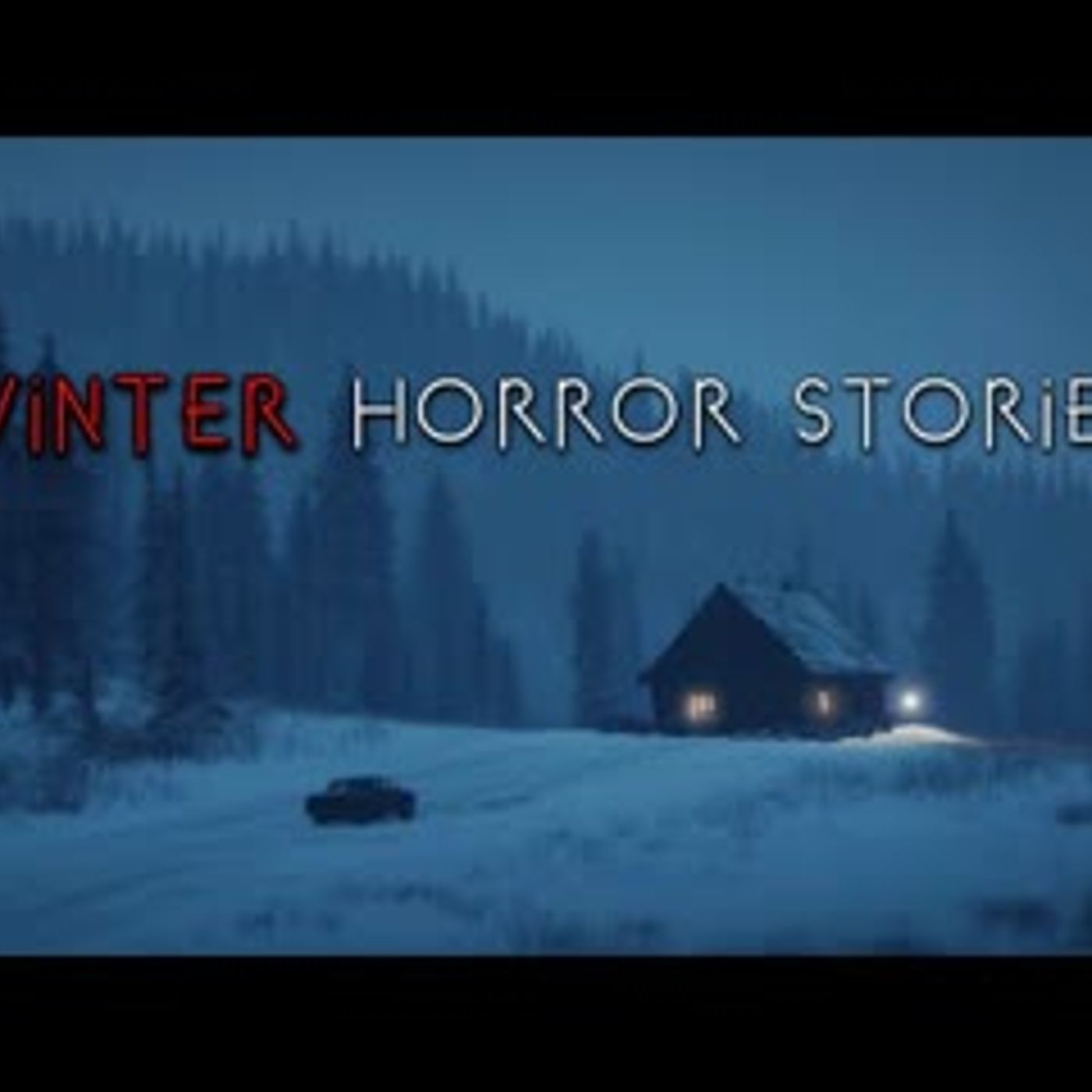 10 TRUE Winter Horror Stories for a Cold Snowy Night episode artwork