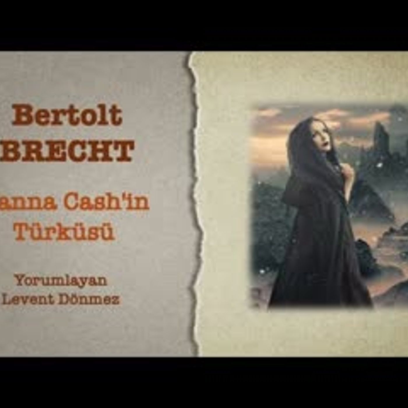 Bertolt Brecht - Hanna Cash'in Türküsü episode artwork
