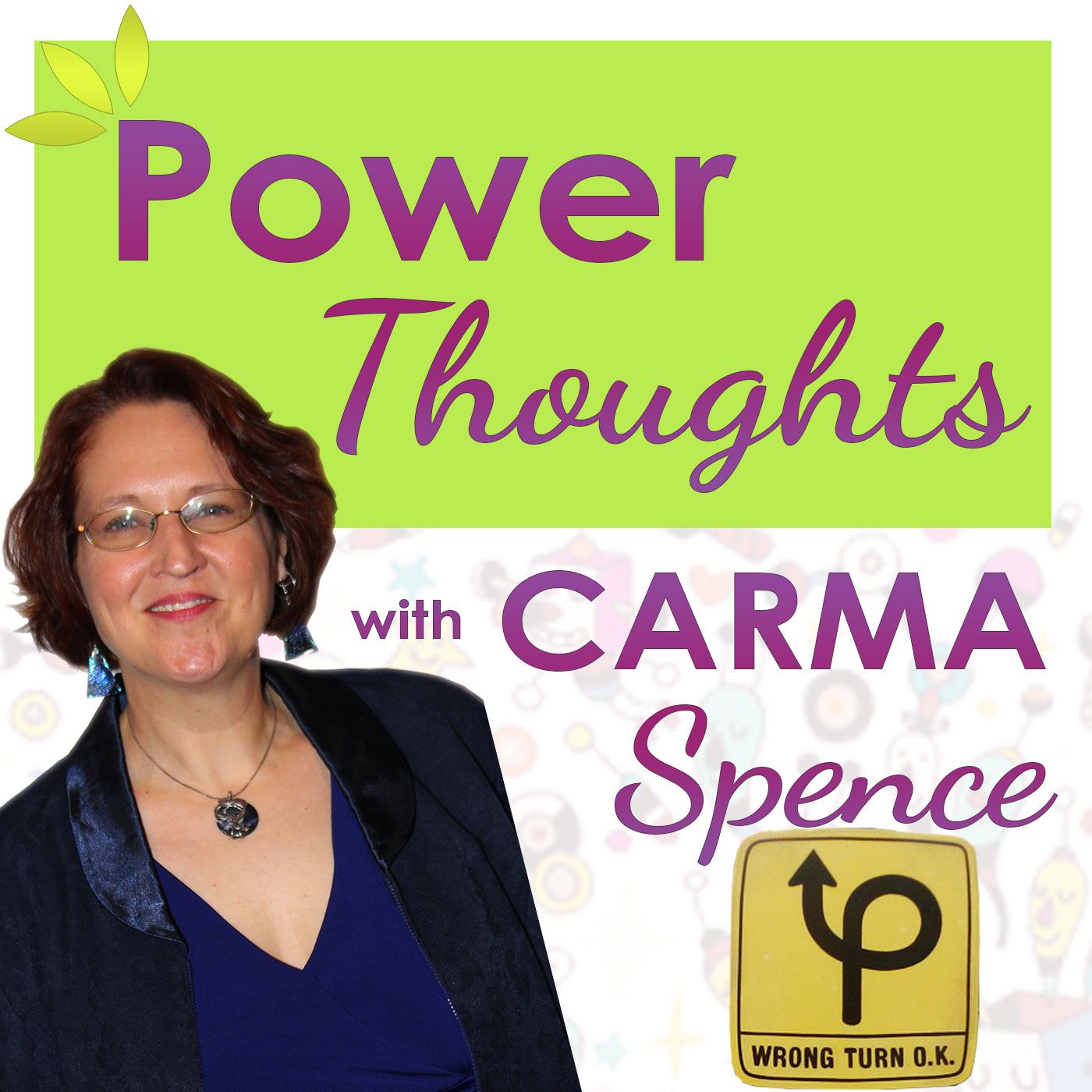 Power Thoughts with Carma Spence