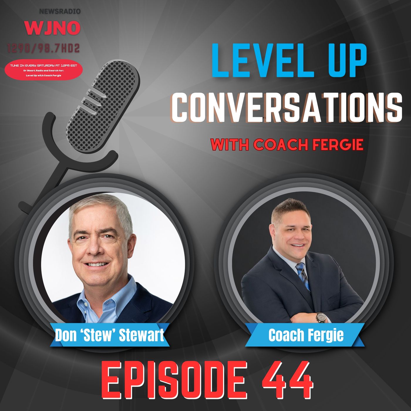Professional Way to Protect Your Property While You're Away ✈️🔐-Level🆙 Conversation w/Don ‘Stew’ Stewart of Stewart’s Home Watch Solutions episode artwork
