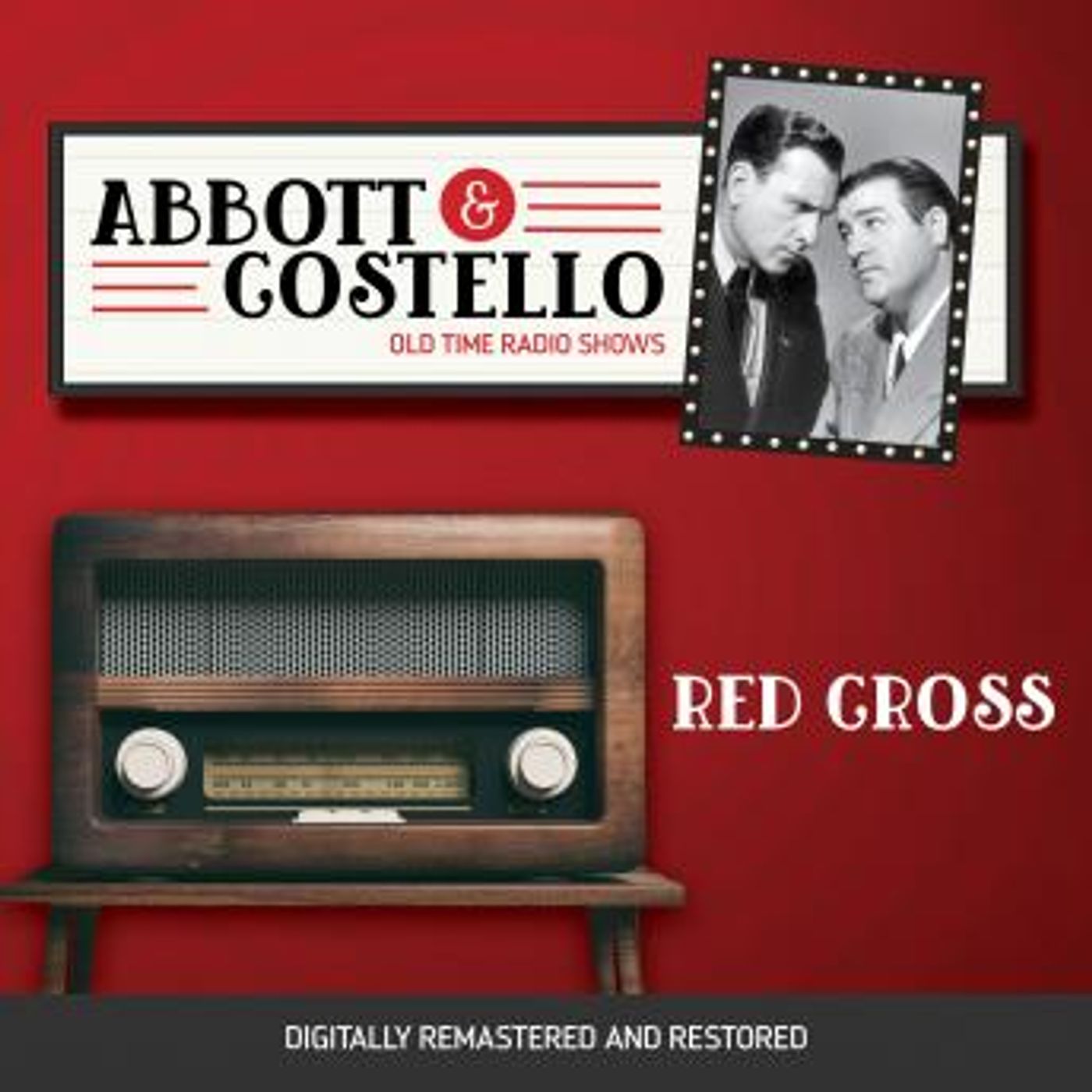 Abbott and Costello: Red Cross by Bud Abbott, Lou Costello episode artwork