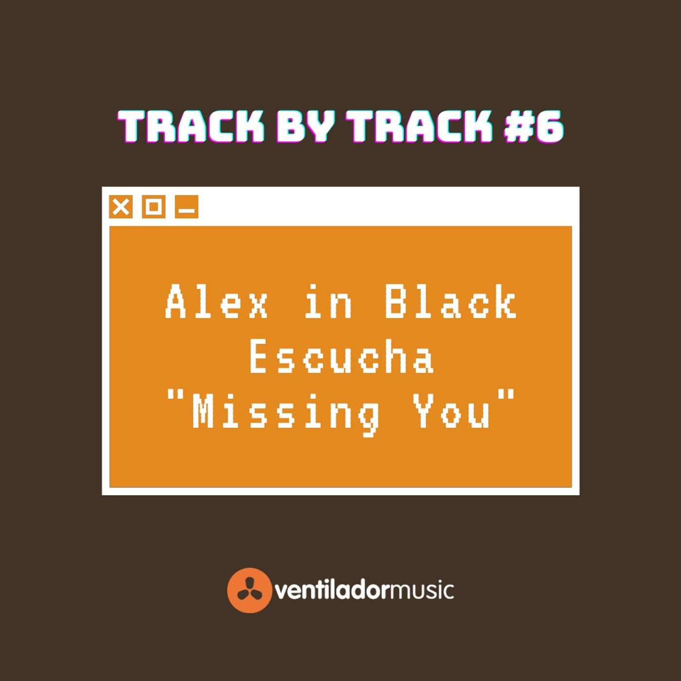Track By Track: Alex In Black #6 episode artwork