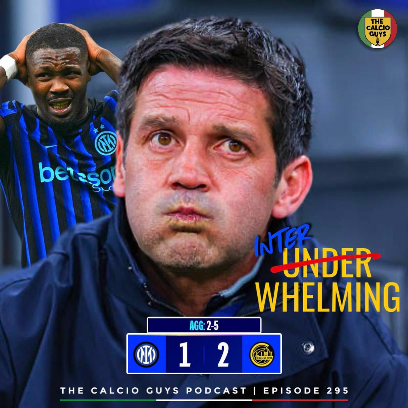 Trouble in Italian calcio - Inter UCL loss reaction Ep. 295 Ft. SauceGMP