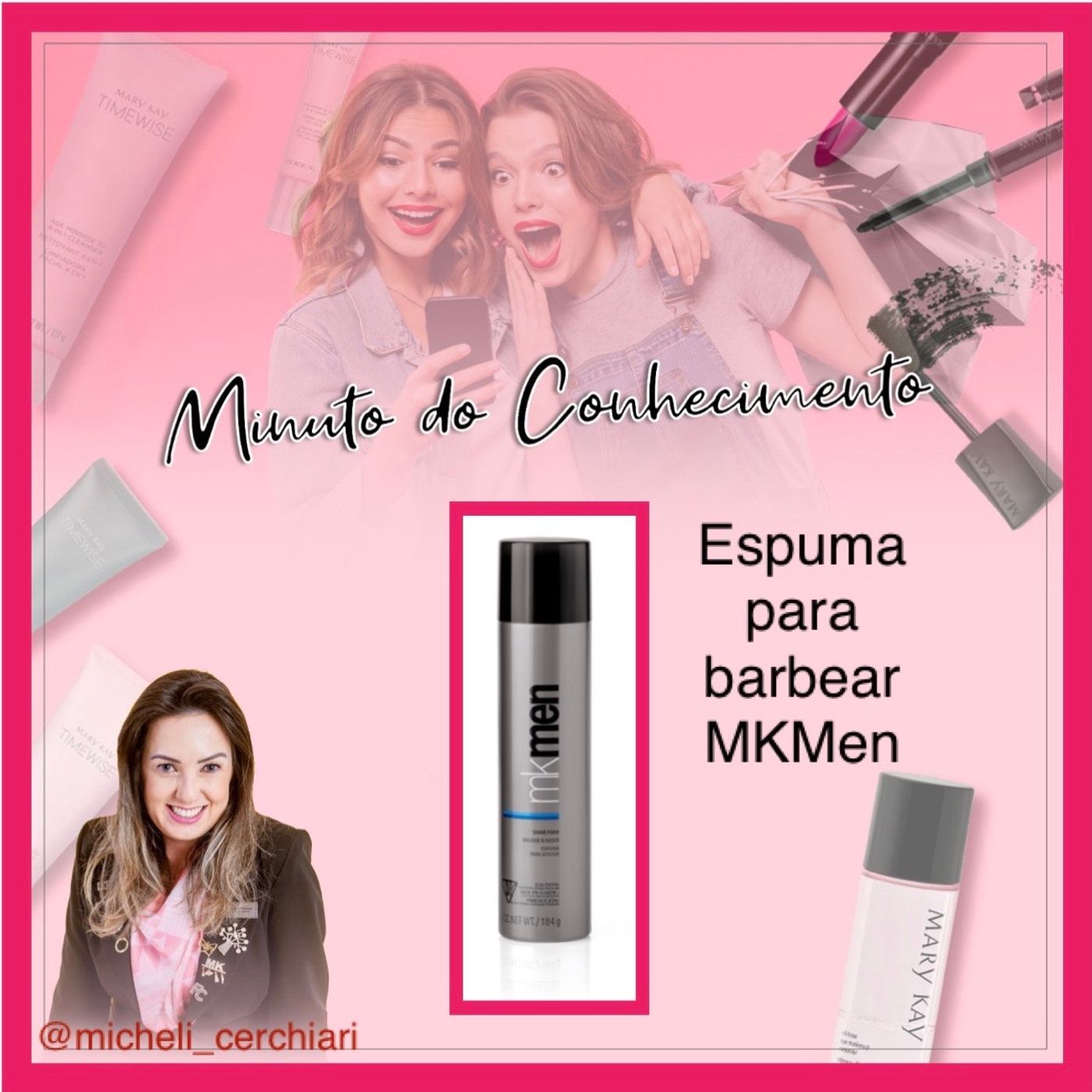Minuto do Conhecimento - Produtos Mary Kay