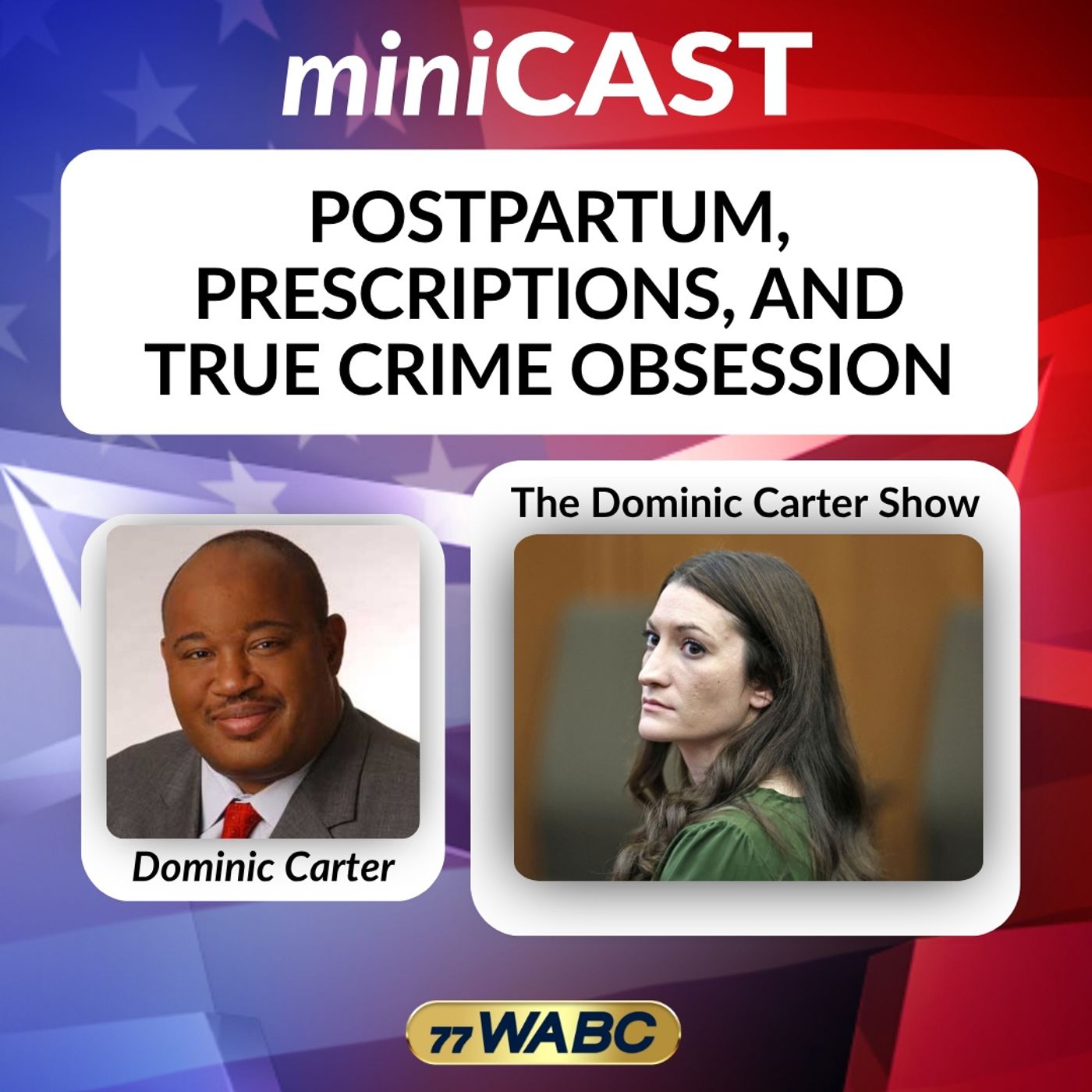 Dominic Carter: Postpartum, Prescriptions, and True Crime Obsession episode artwork