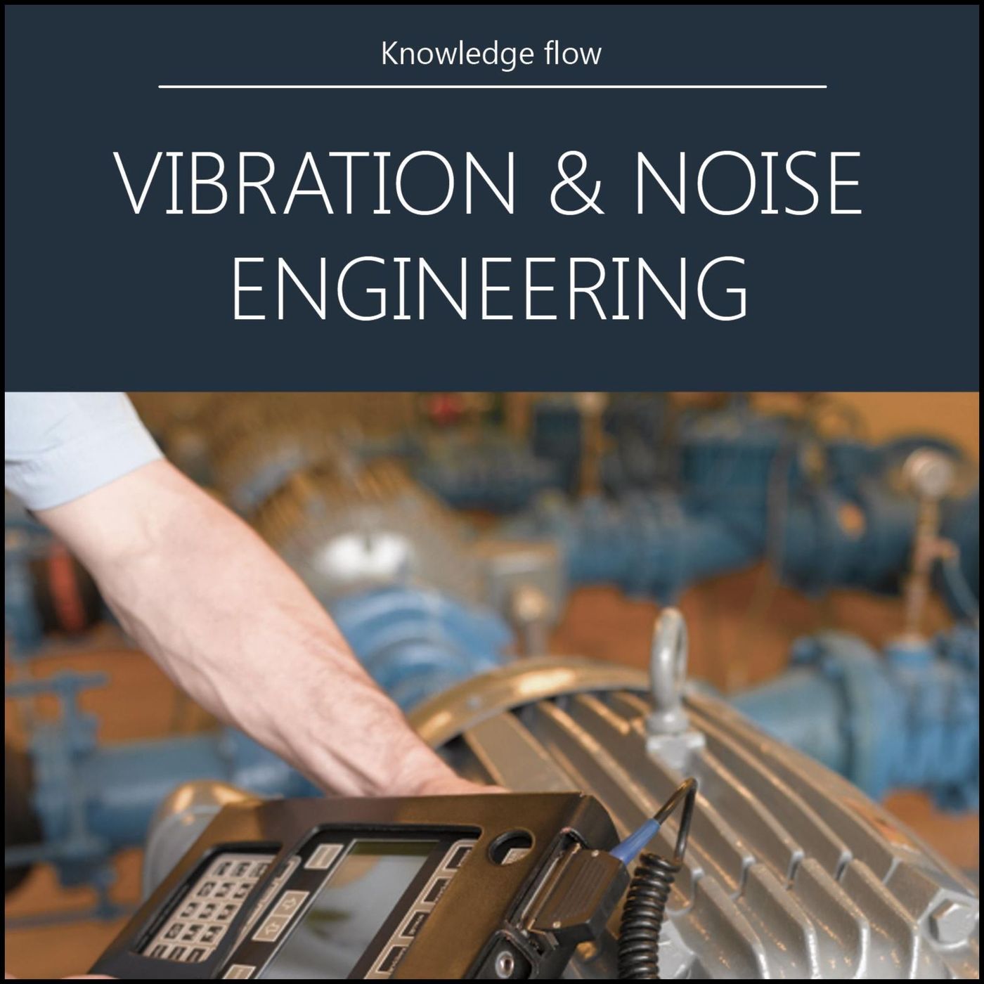 Beyond the Silence: Unraveling the Vibrations and Noises of Modern Life
