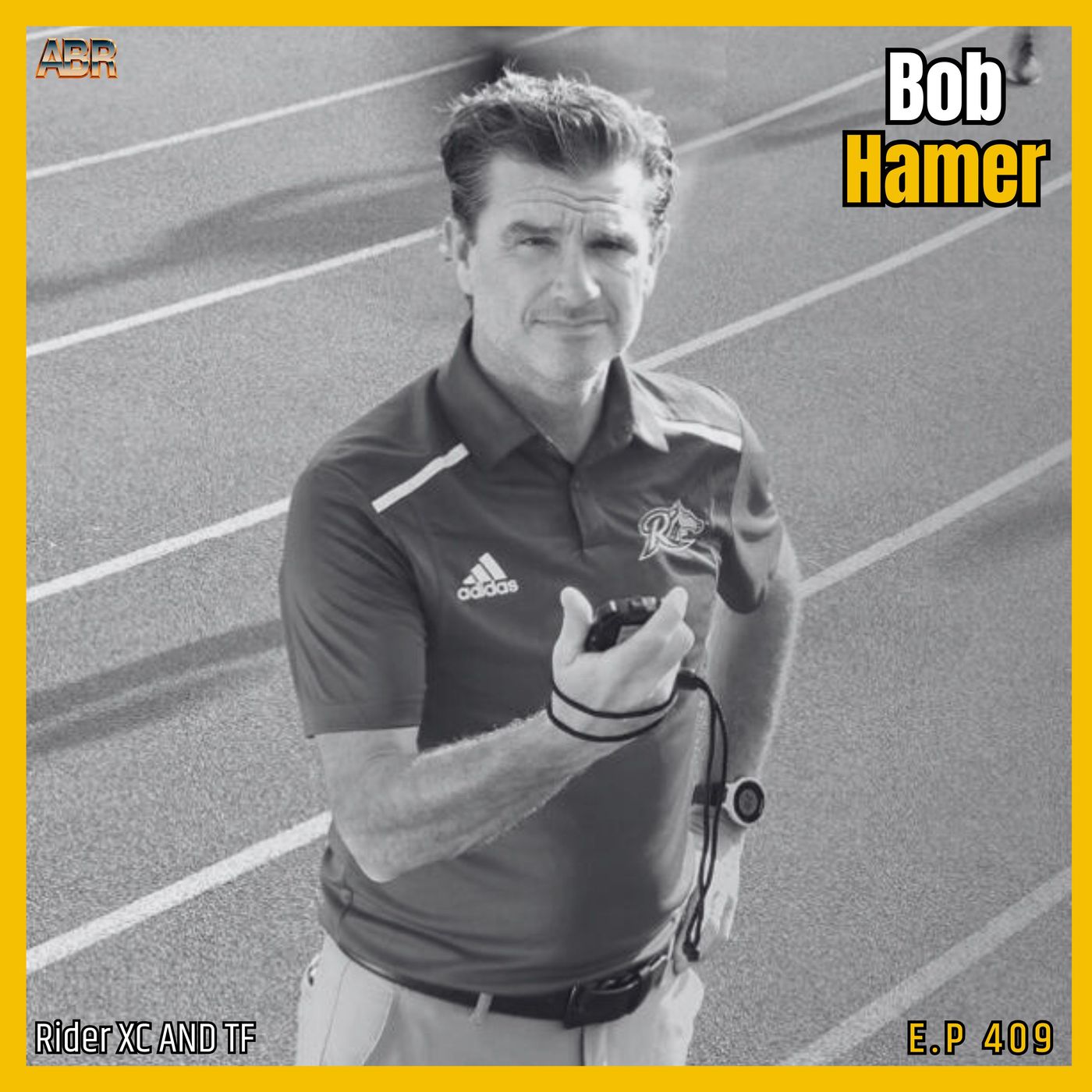 EP 409 — Bob Hamer (Rider University XC/TF Director): Building a Full-Team Culture, Developing Underrated Recruits & Winning in the MAAC
