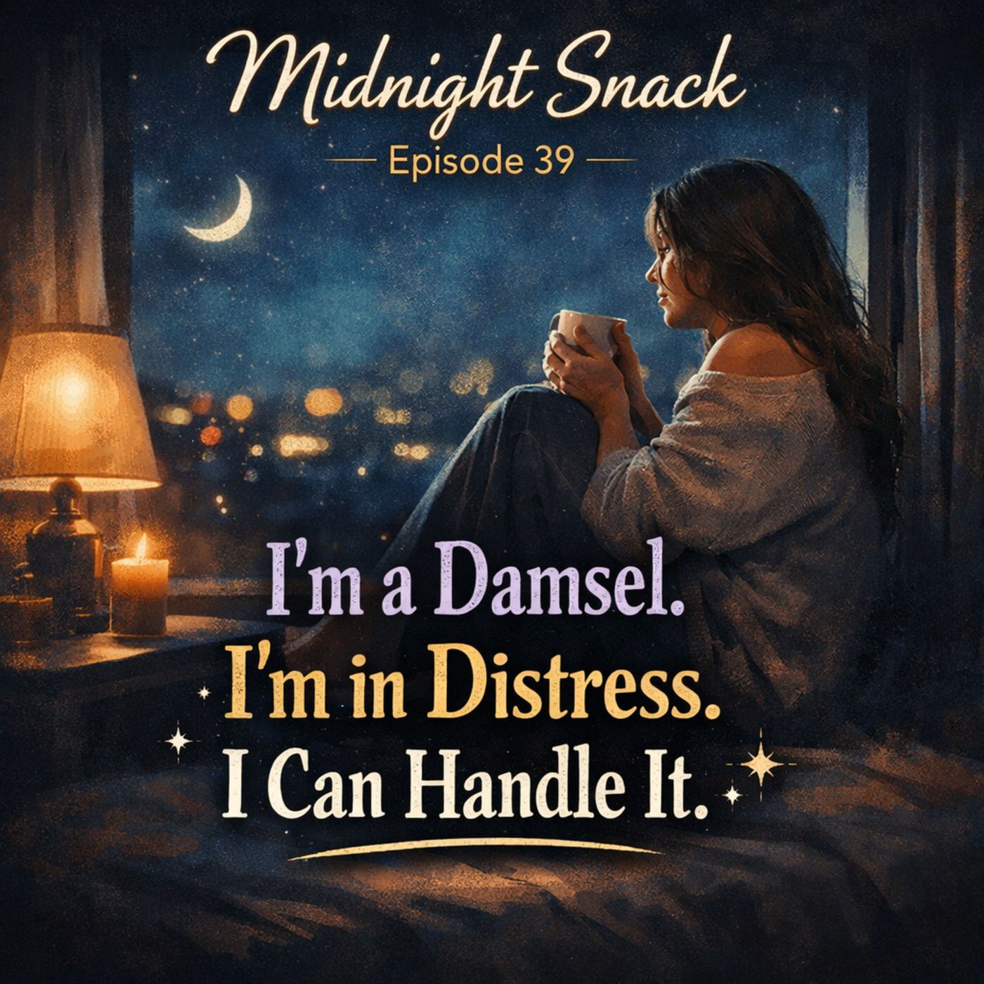 Midnight Snack E39: I’m a Damsel. I’m in Distress. I Can Handle It. episode artwork