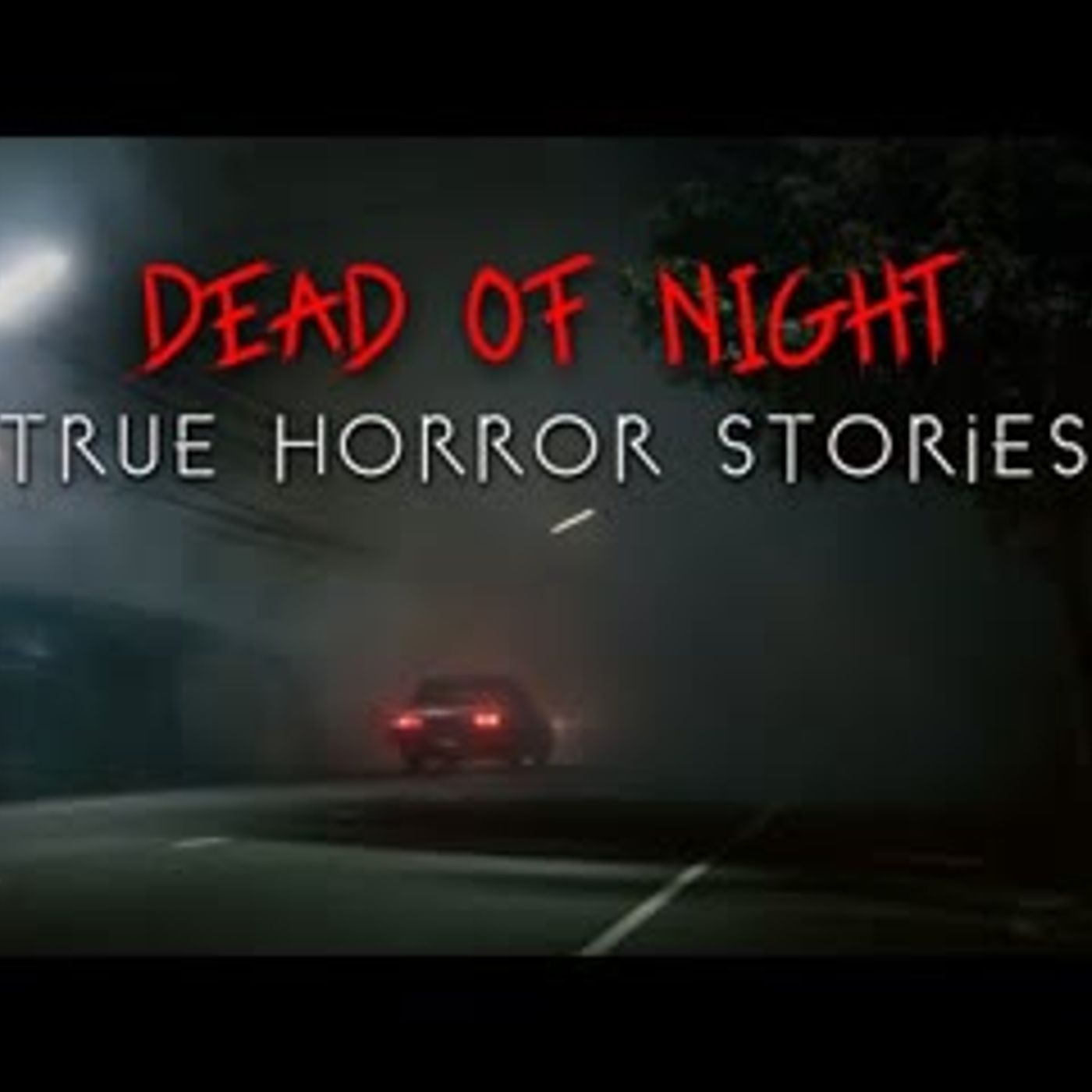 3 Unsettling TRUE Dead of Night Horror Stories episode artwork