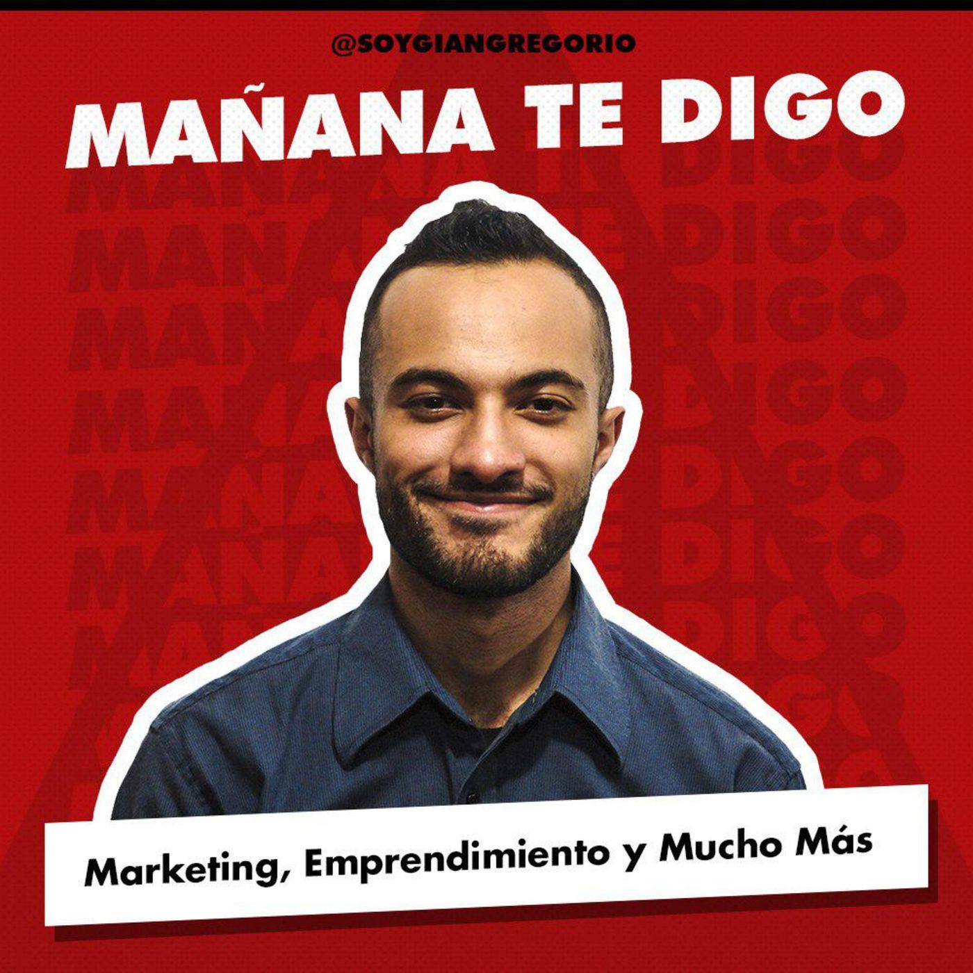 Mañana Te Digo - Jesus Giangregorio