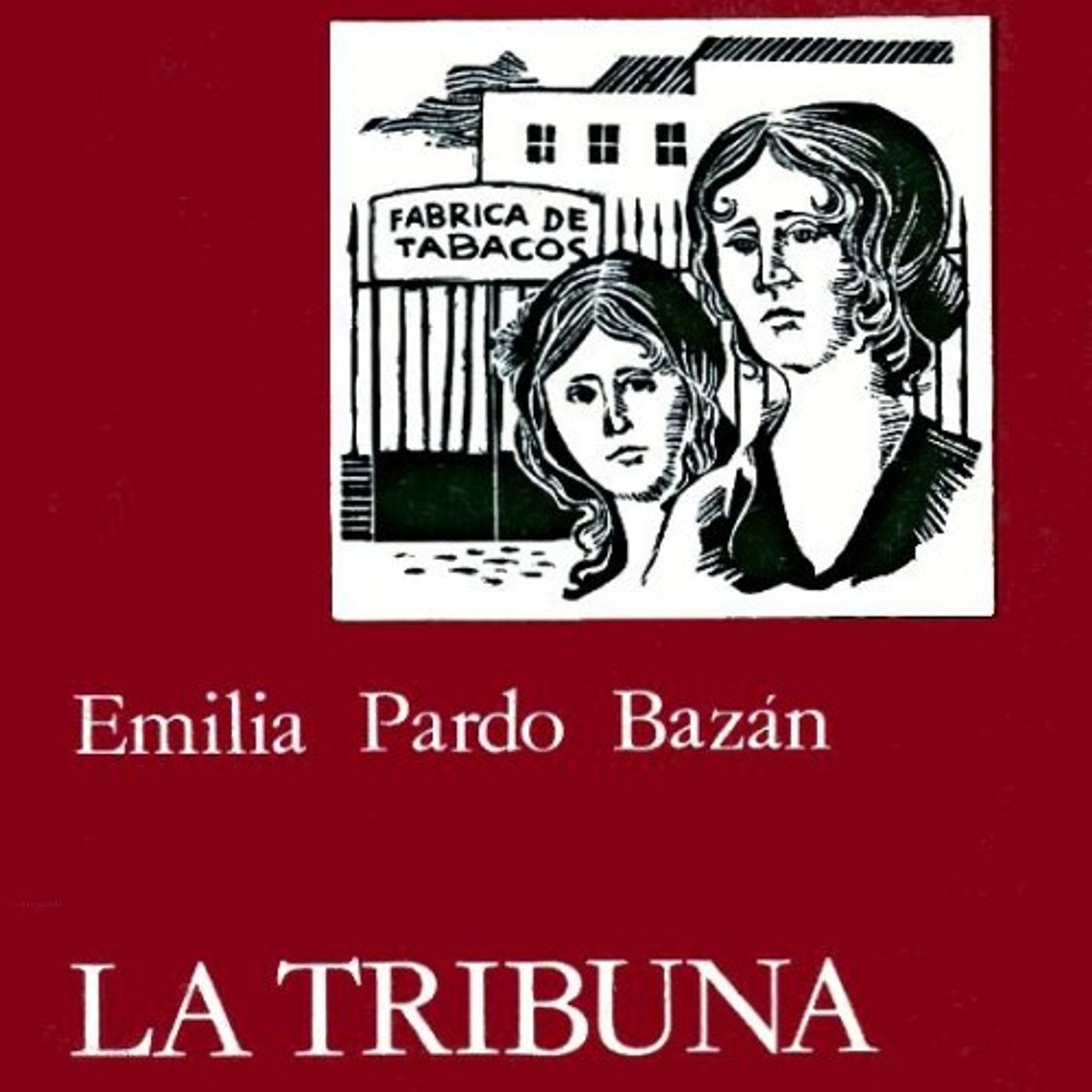 La tribuna - Emilia Pardo Bazan