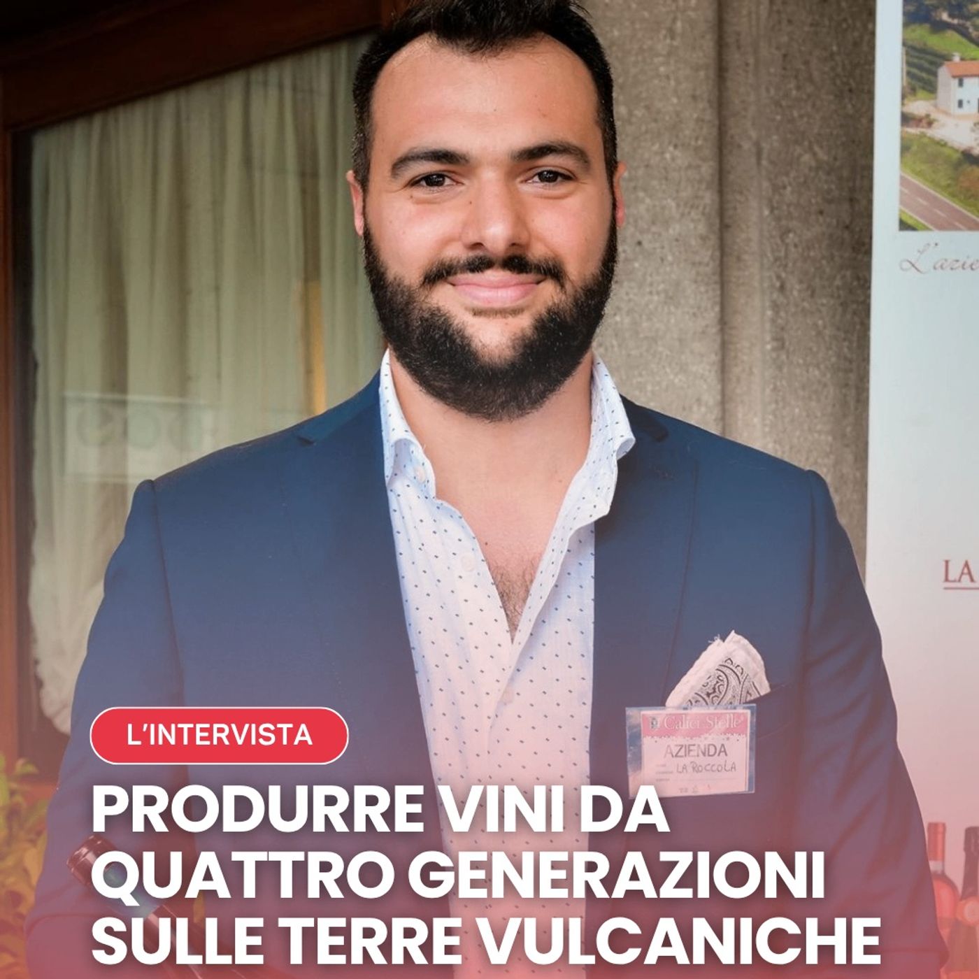 Produrre vini da quattro generazioni sulle terre vulcaniche - con Alberto Belluco | L'INTERVISTA episode artwork