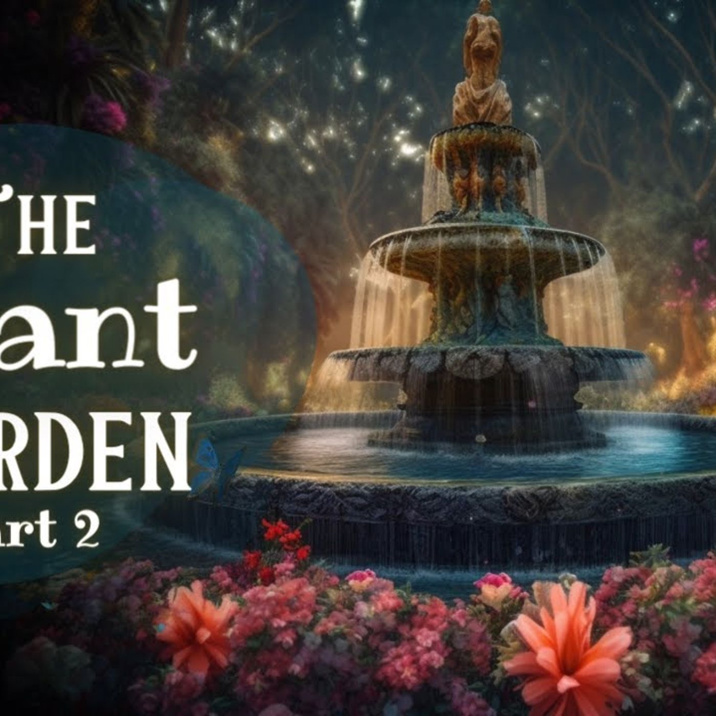 Bedtime Story for Grown Ups | The Giant Garden | A Relaxing Sleepy Story