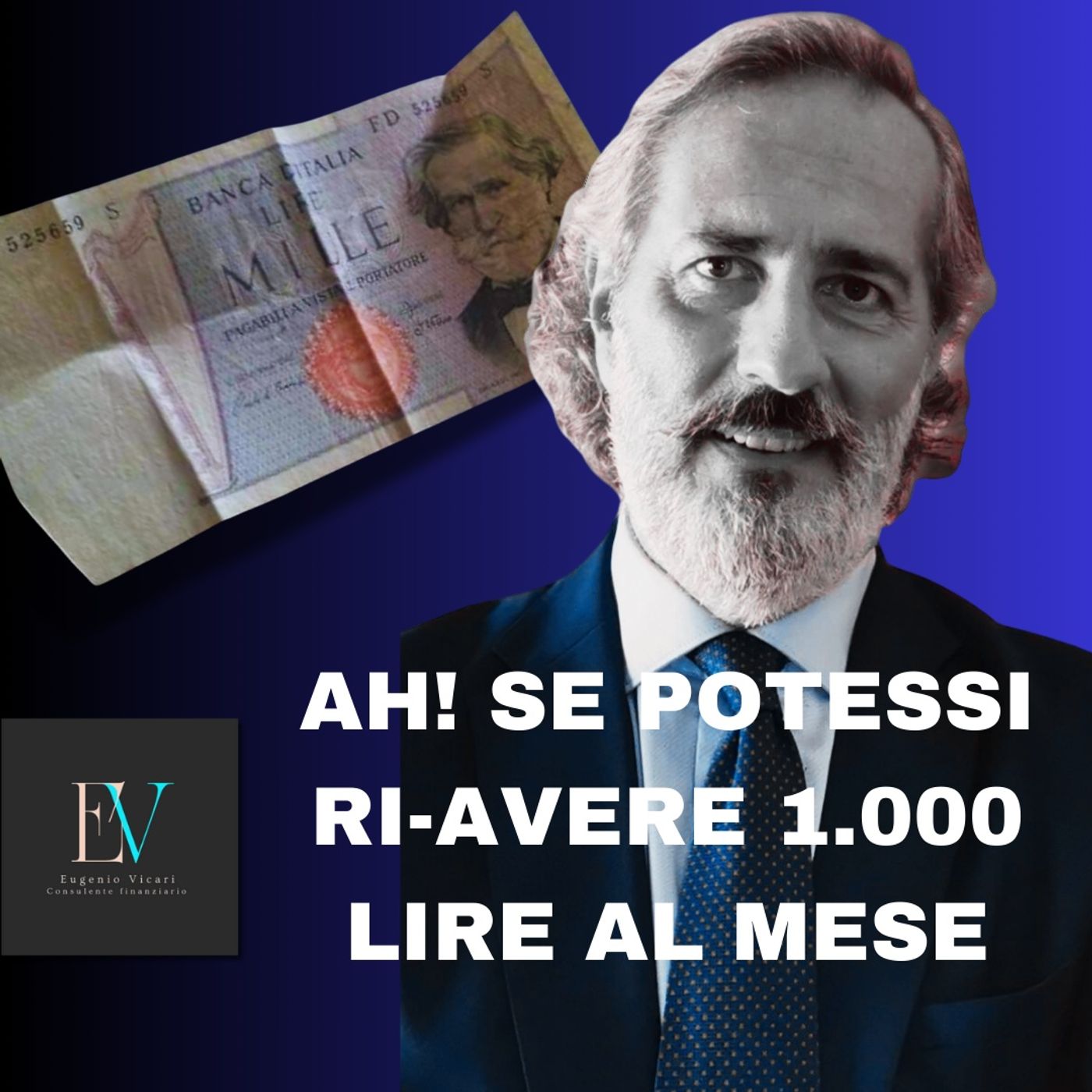 Episodio 20 - Ah! Se potessi ri-avere 1.000 lire al mese. episode artwork