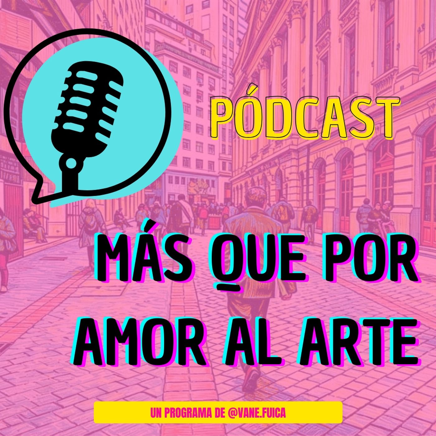 Más que por amor al arte