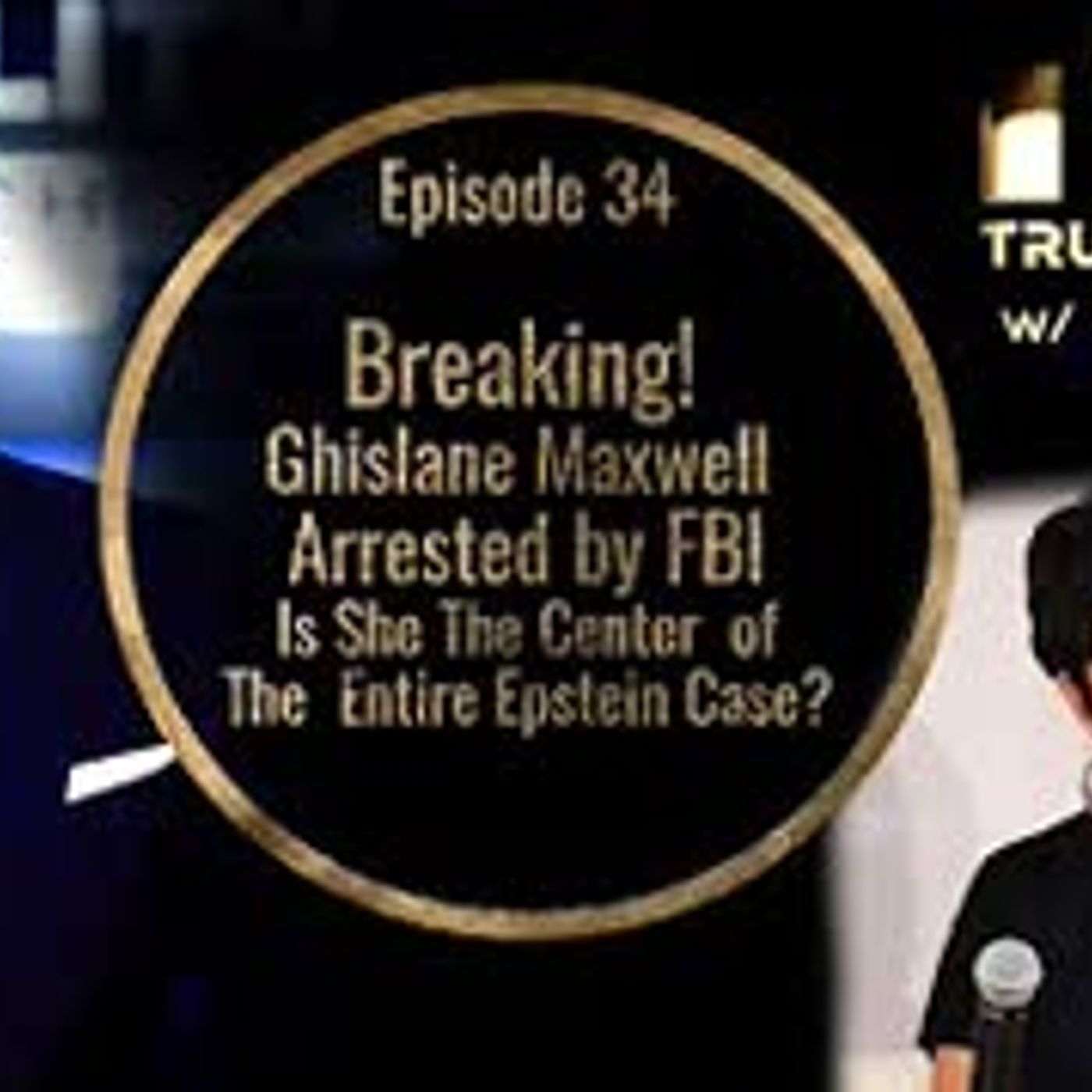 Breaking  Ghislane Maxwell Arrested by FBI!  Is She The Center of The Entire Epstein Case episode artwork