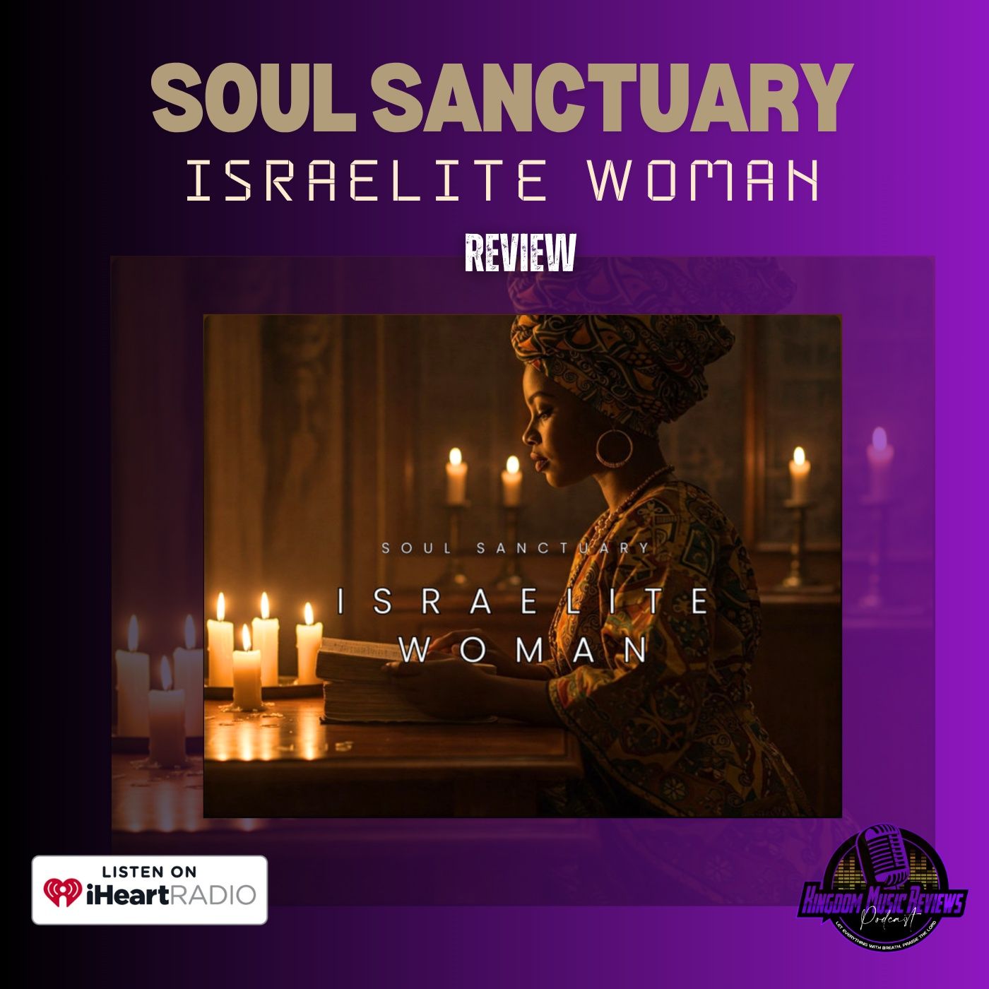 Soul Sanctuary | Israelite Woman | Review episode artwork