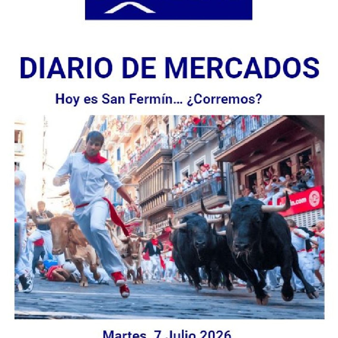 PODCAST PREMIUM DIARIO DE MERCADOS Martes 7 Julio 2026