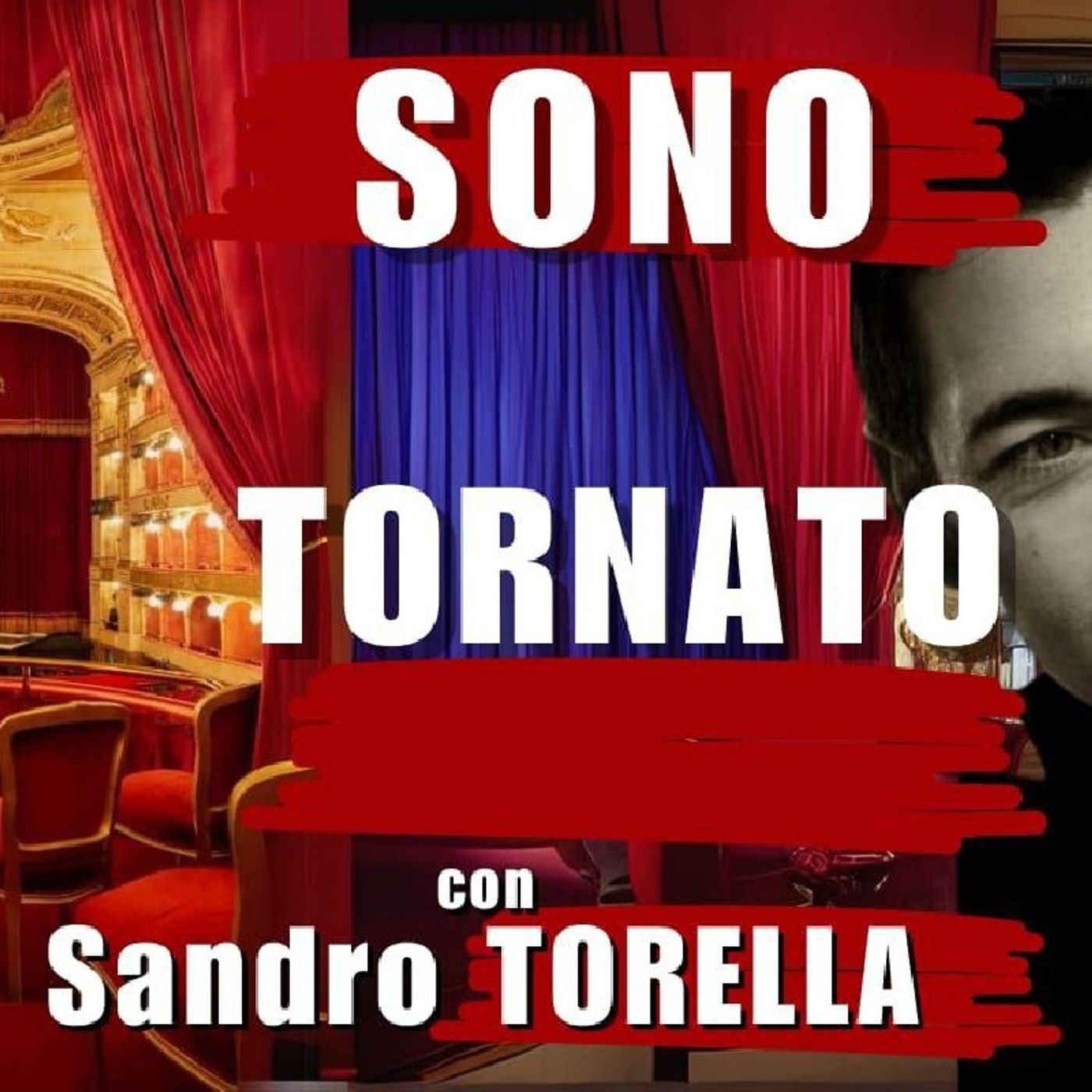 SONO TORNATO con Sandro TORELLA | CINEMA E DINTORNI