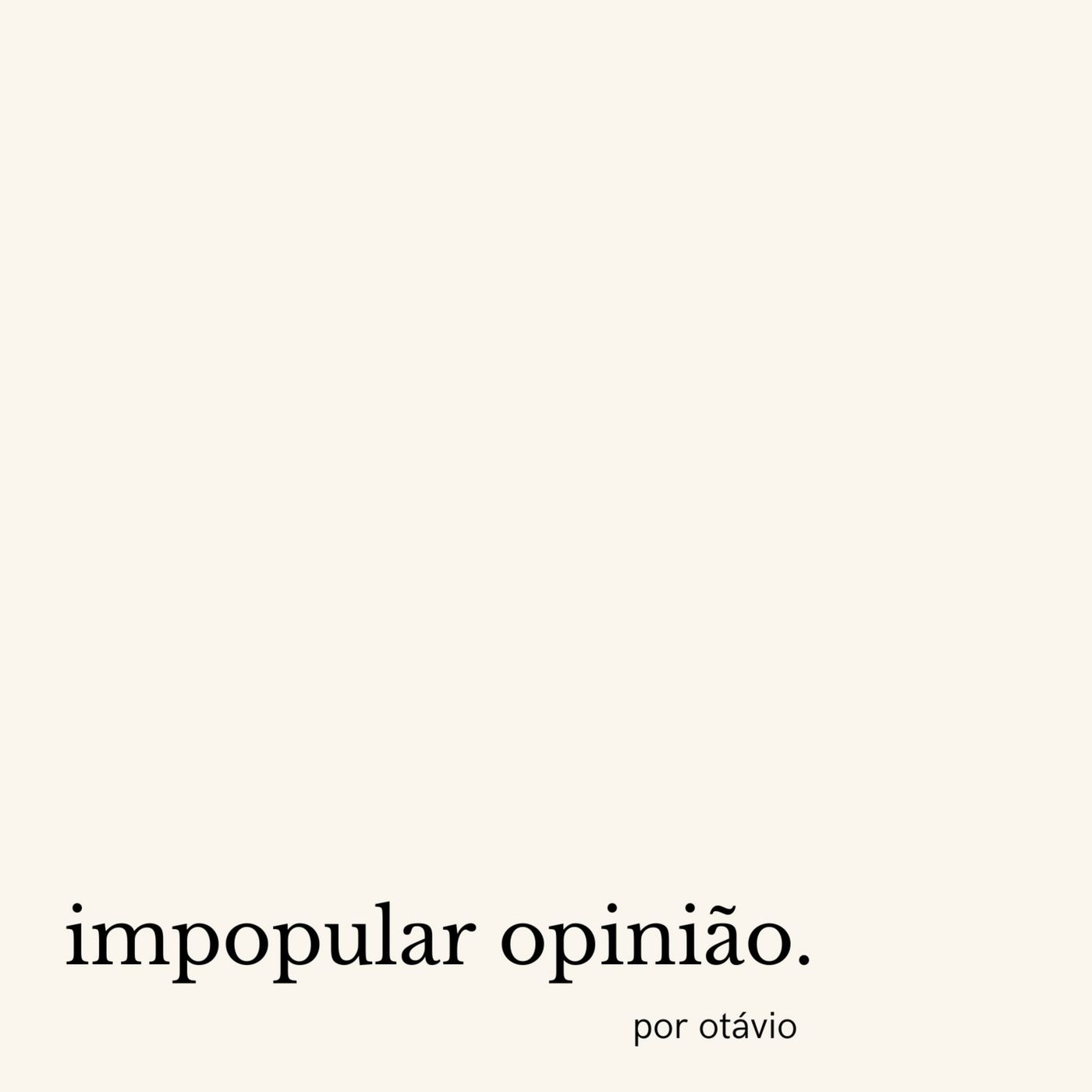 Impopular Opinião podcast artwork