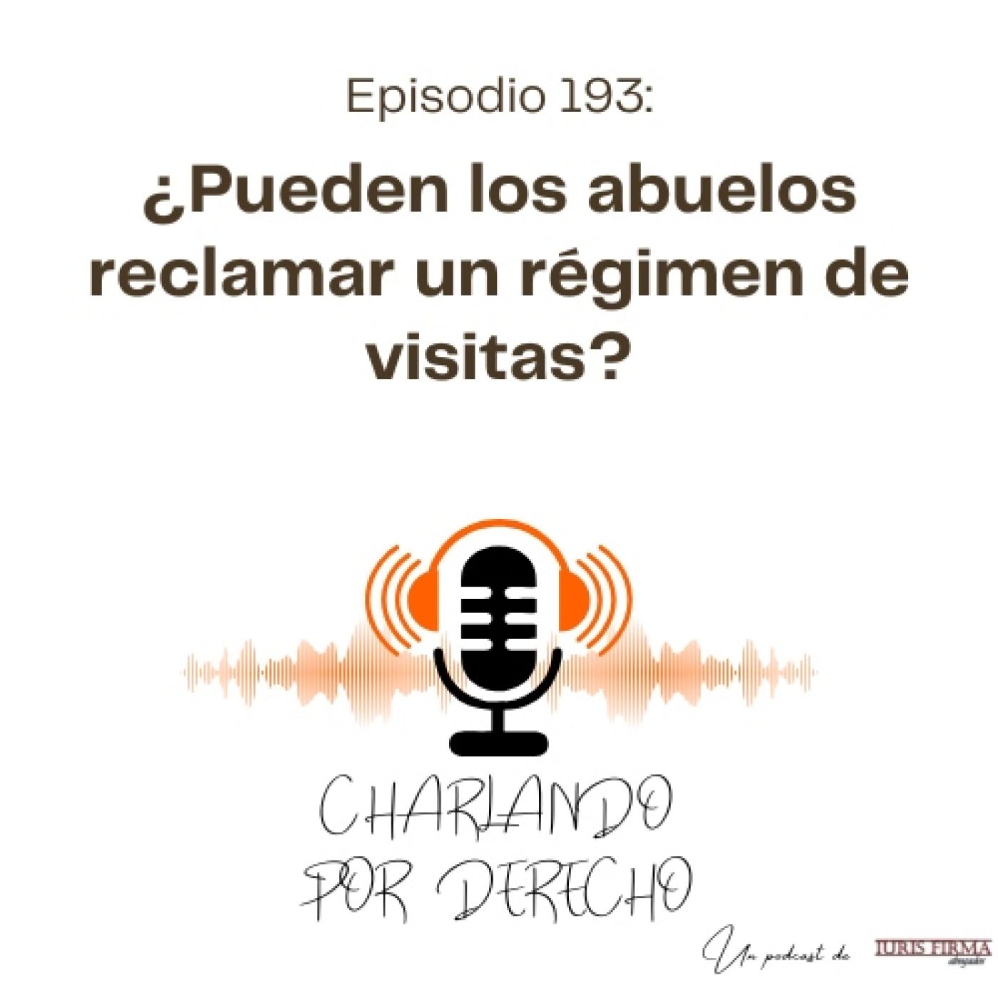 IurisFirma Abogados - El podcast jurídico