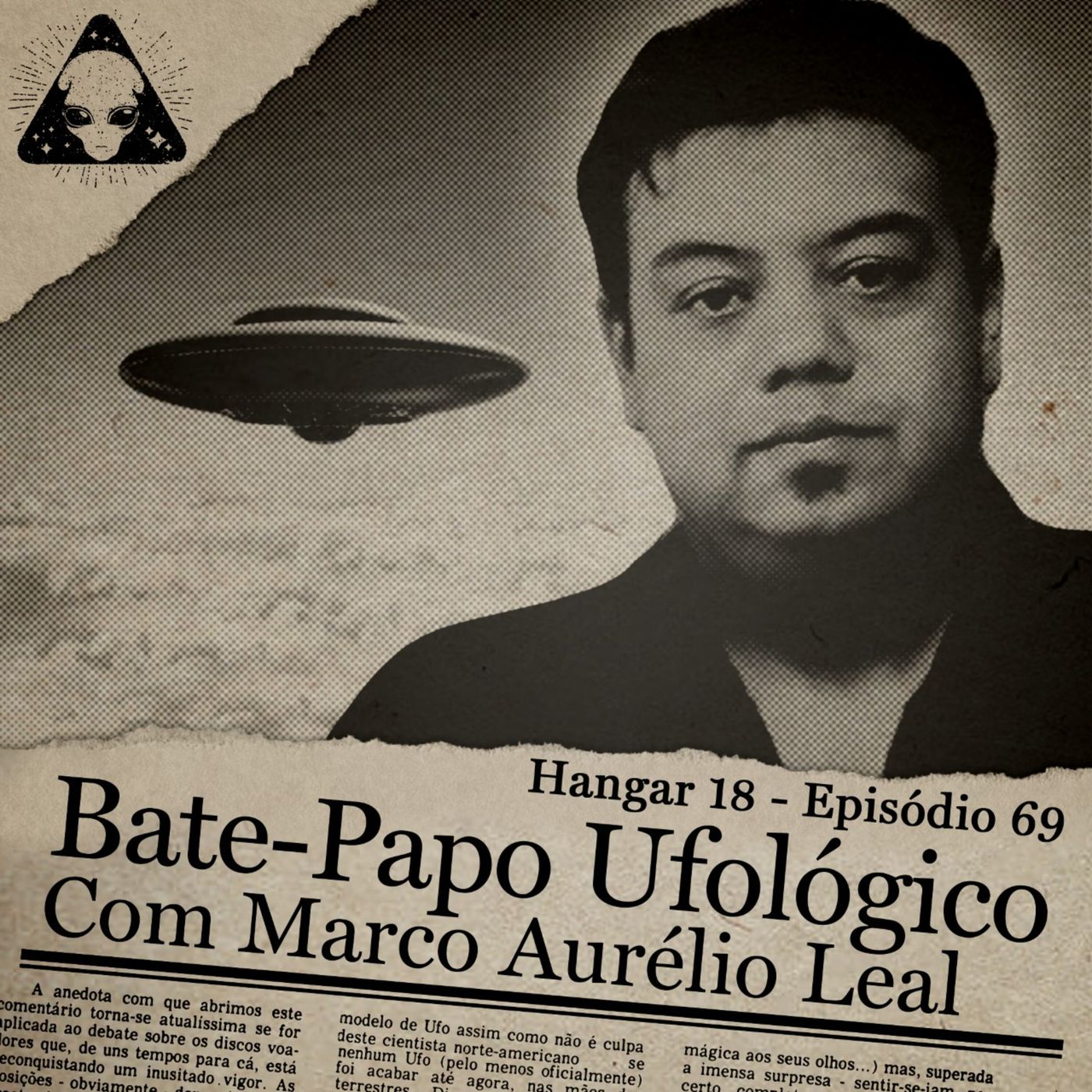 Hangar 18 - Ep 069 - Bate Papo Ufológico com Marco Aurélio Leal episode artwork