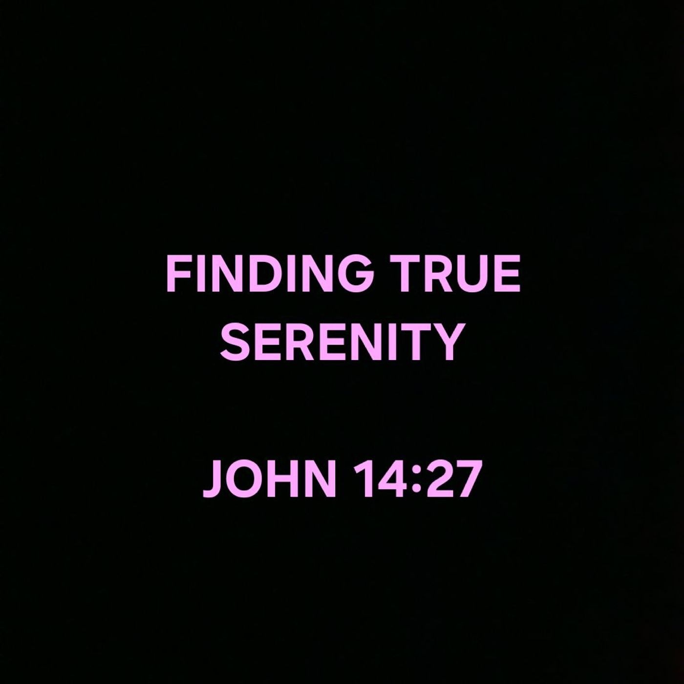 FINDING TRUE SERENITY episode artwork