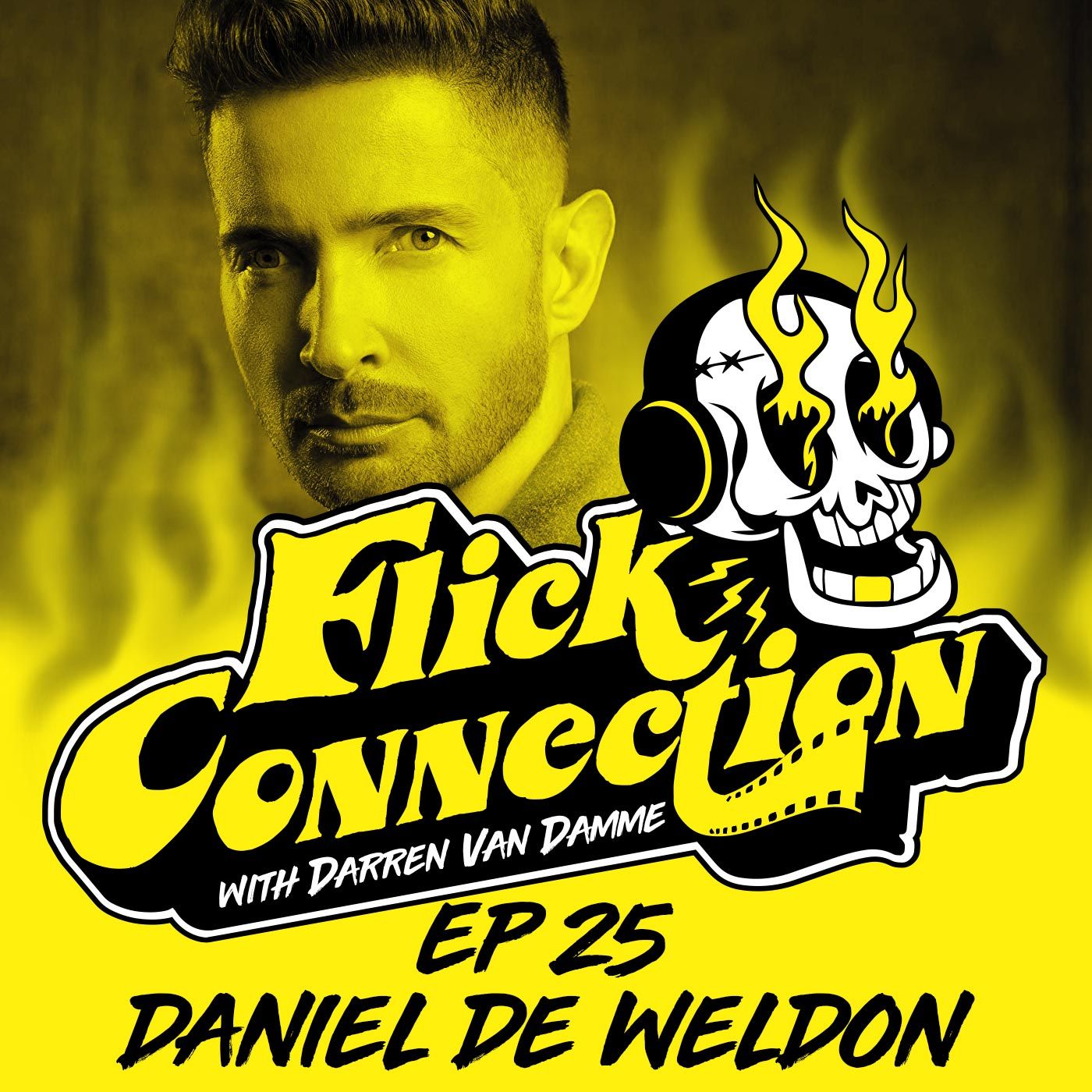 Ep. 25 - Daniel de Weldon (Anonymous 616, Underdog, One Must Fall, Badland Wives)