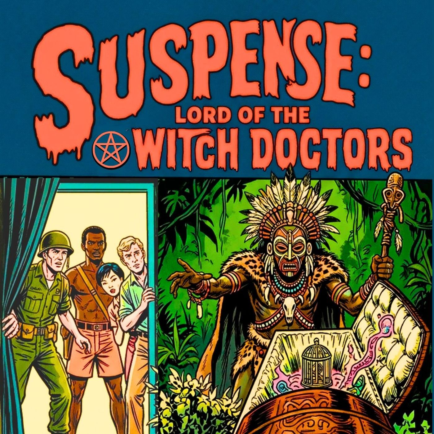 The Lord of the Witch Doctors (Suspense) episode artwork