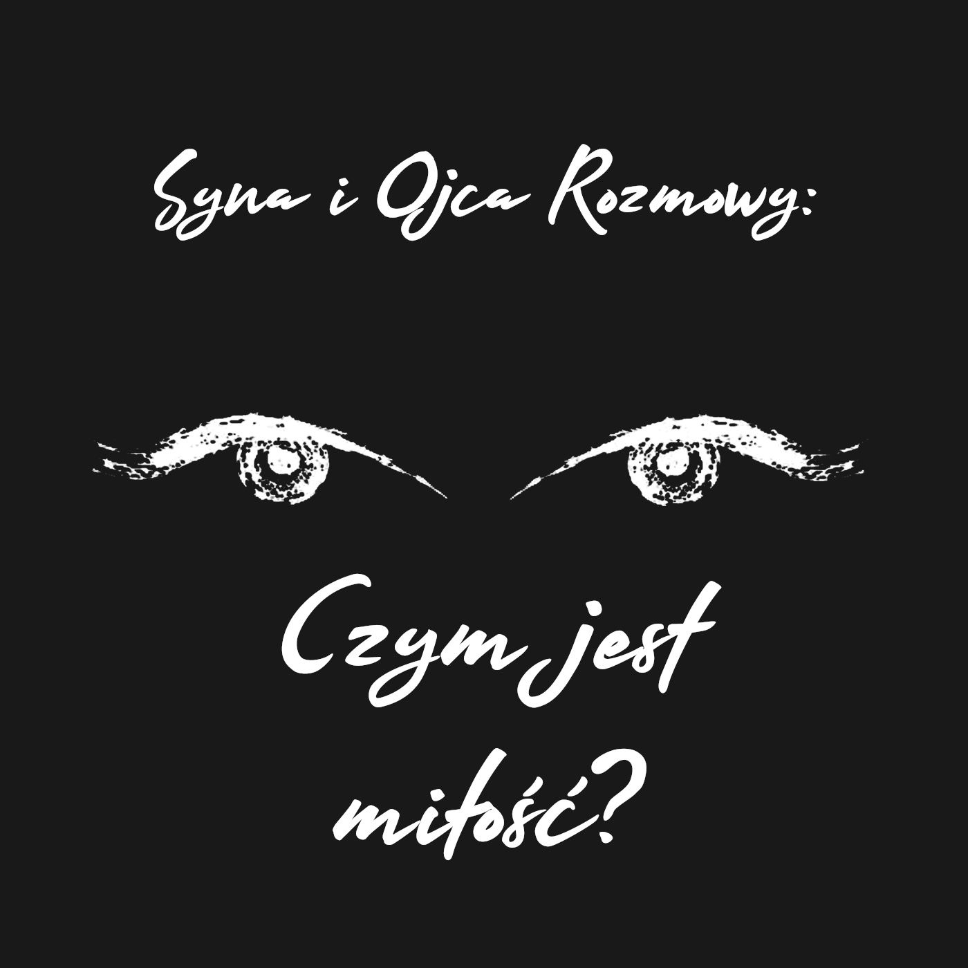 Syna i Ojca Rozmowy