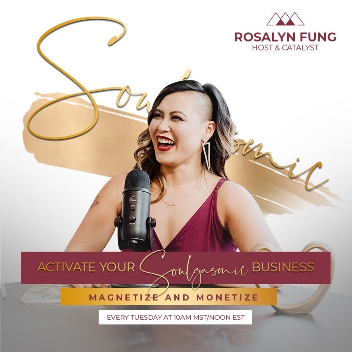 Activate Your Soulgasmic Business with Rosalyn Fung