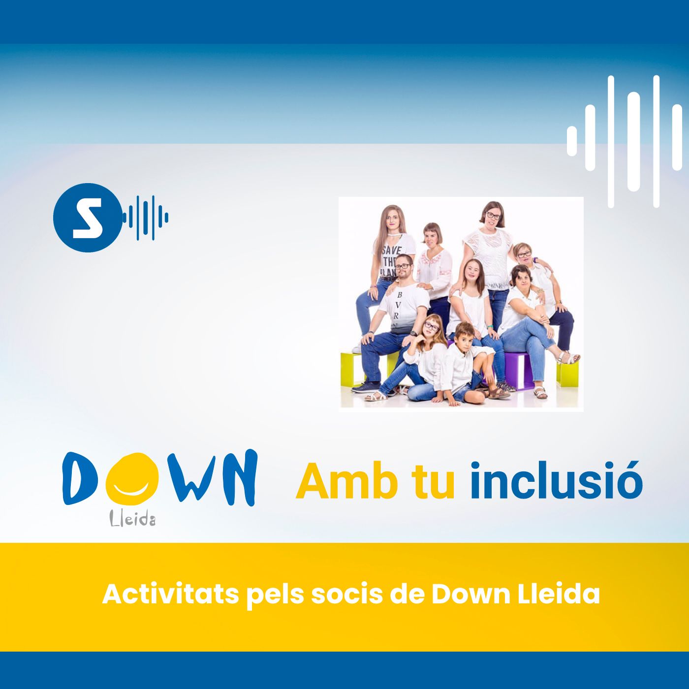 Amb tu inclusió, de Down Lleida