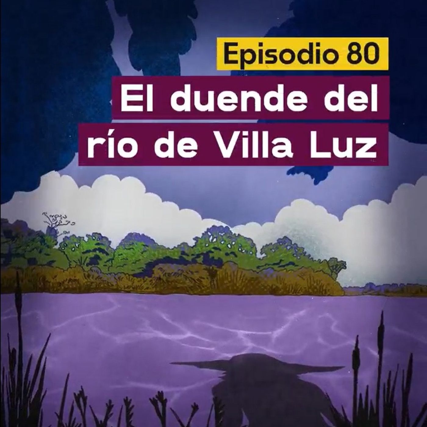 El duende del río de Villa Luz episode artwork