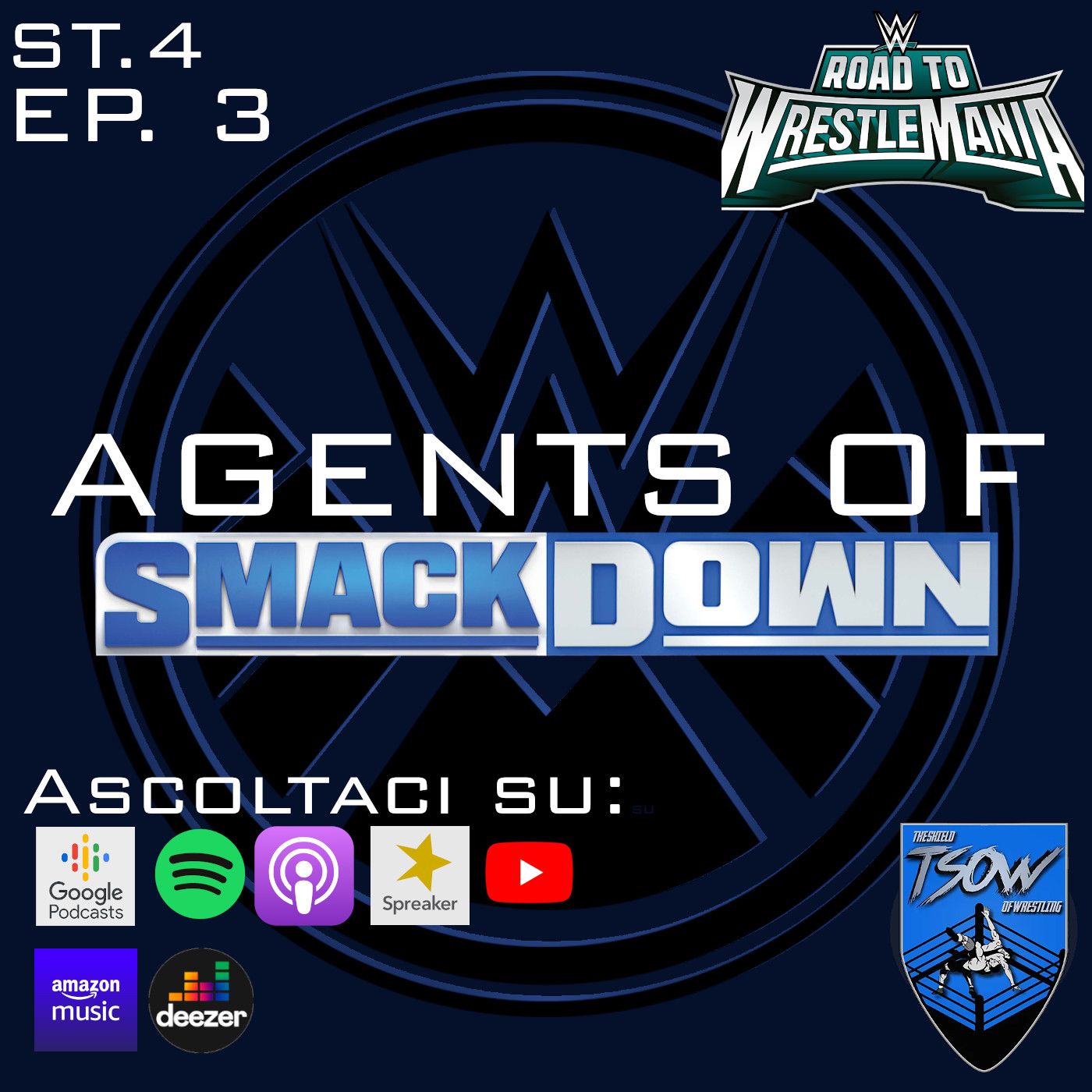 Agents Of SmackDown (WWE ITA Podcast)