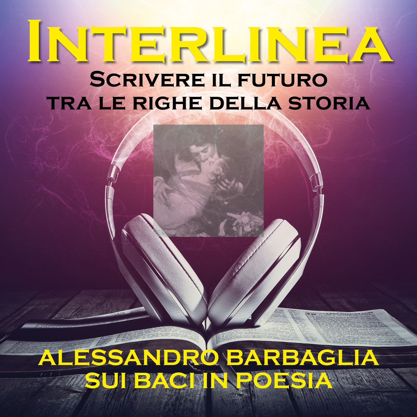 Interlinea. Scrivere il futuro tra le righe della storia