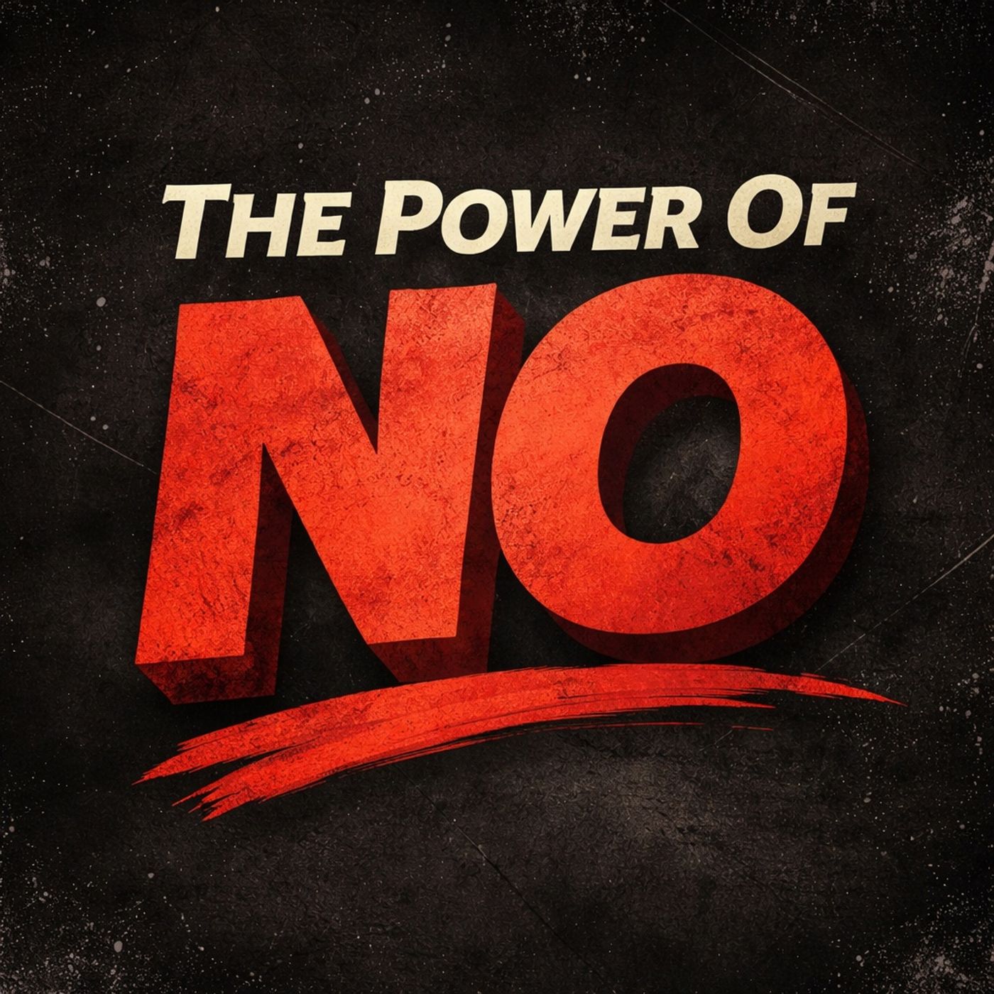 The Power Of No episode artwork