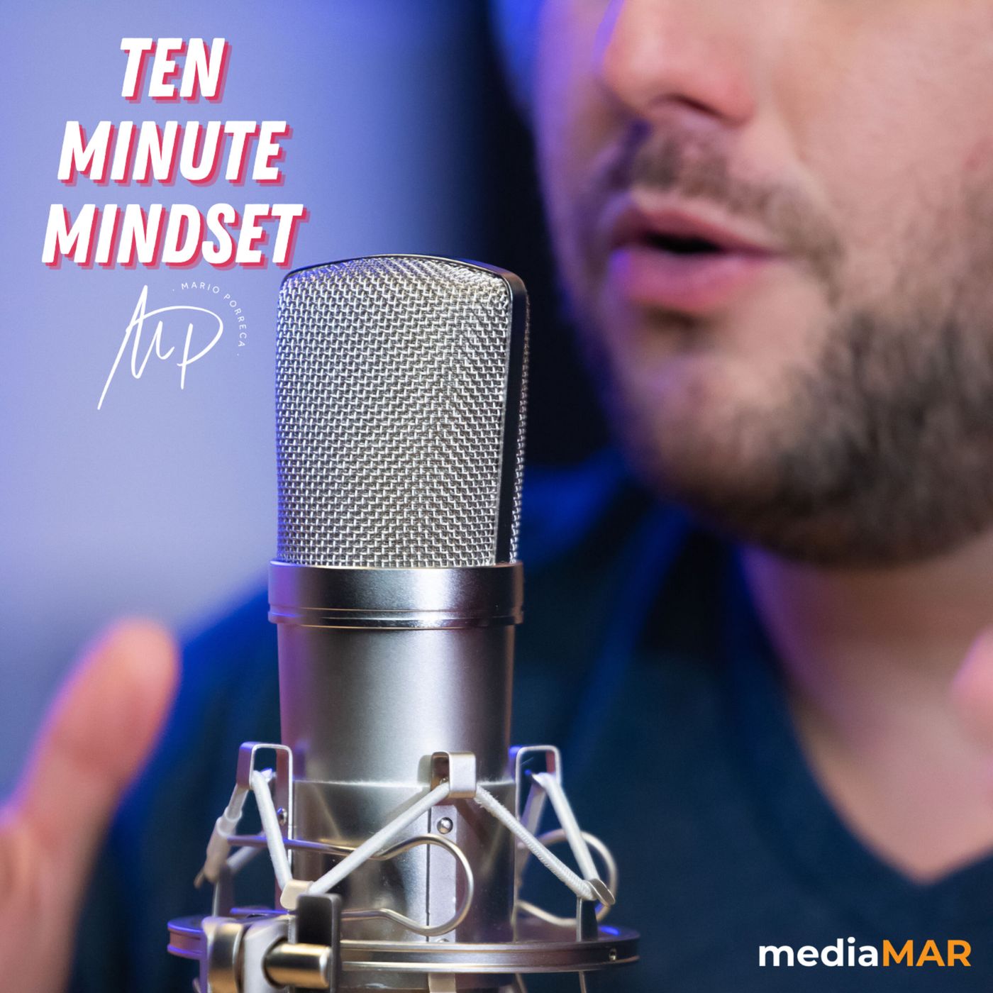 10 Minute Mindset